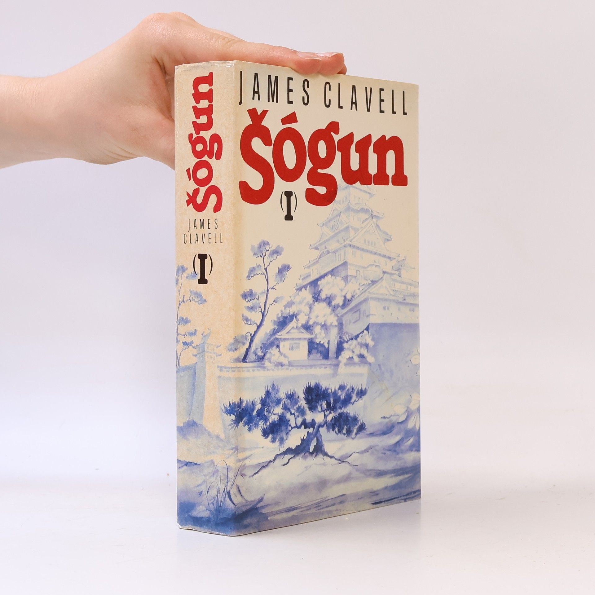 James Clavell Šógun I. Román o Japonsku