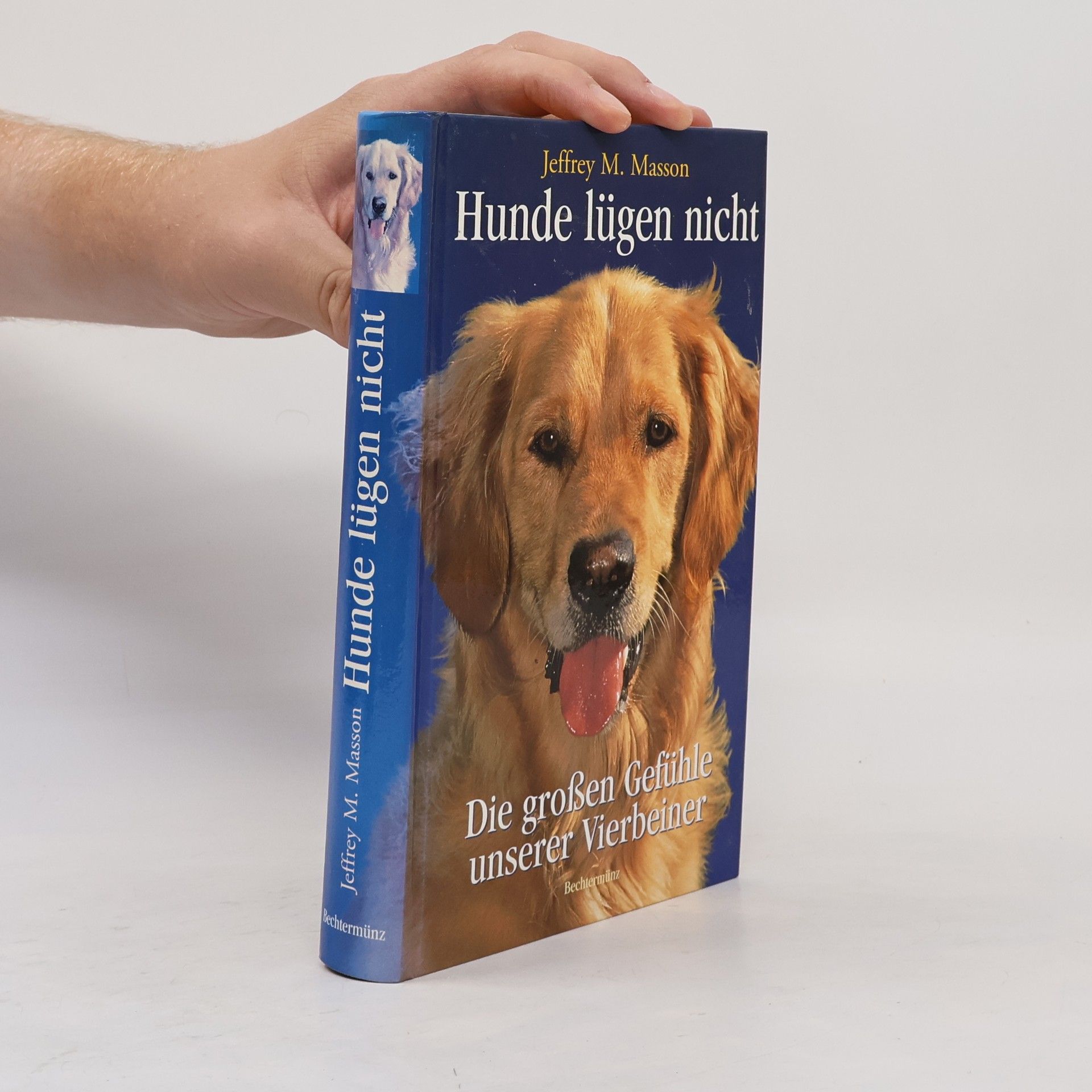 J. Moussaieff Masson Hunde lügen nicht
