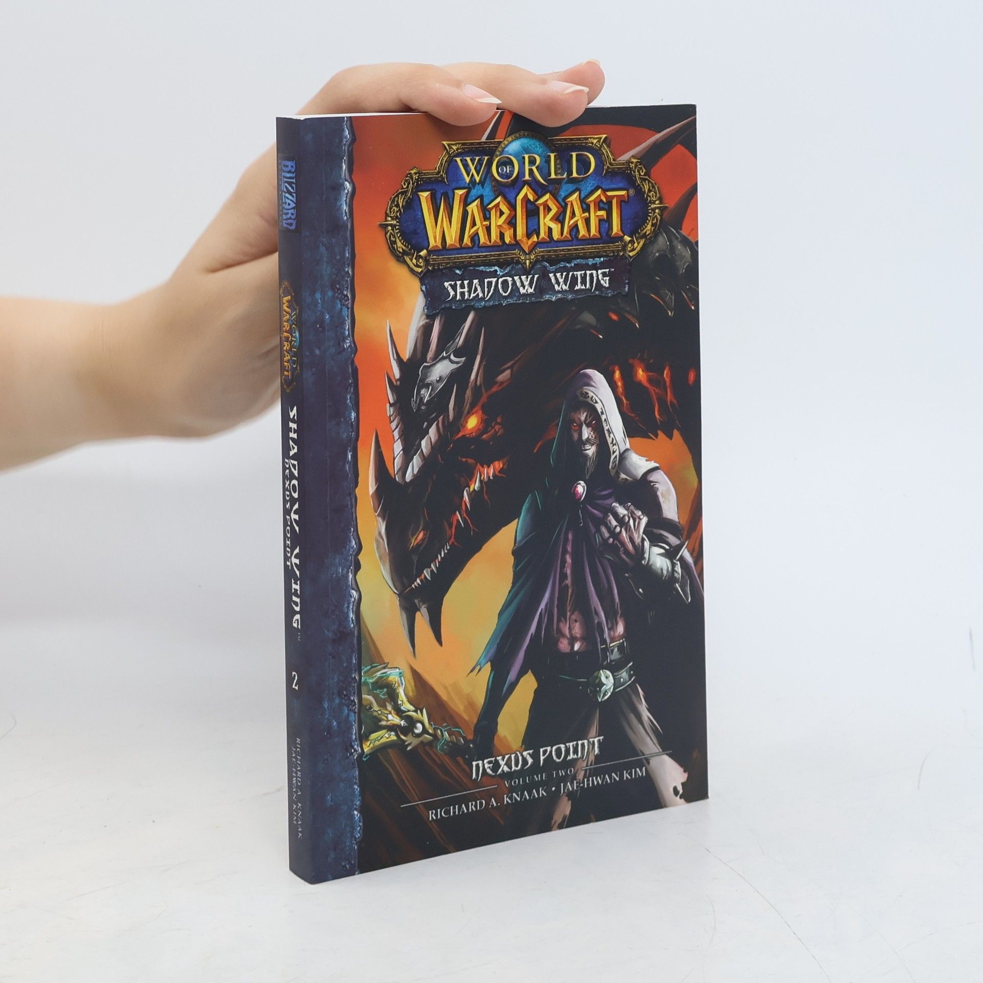 World of Warcraft: Nexus Point - The Dragons of Outland - Book Two
