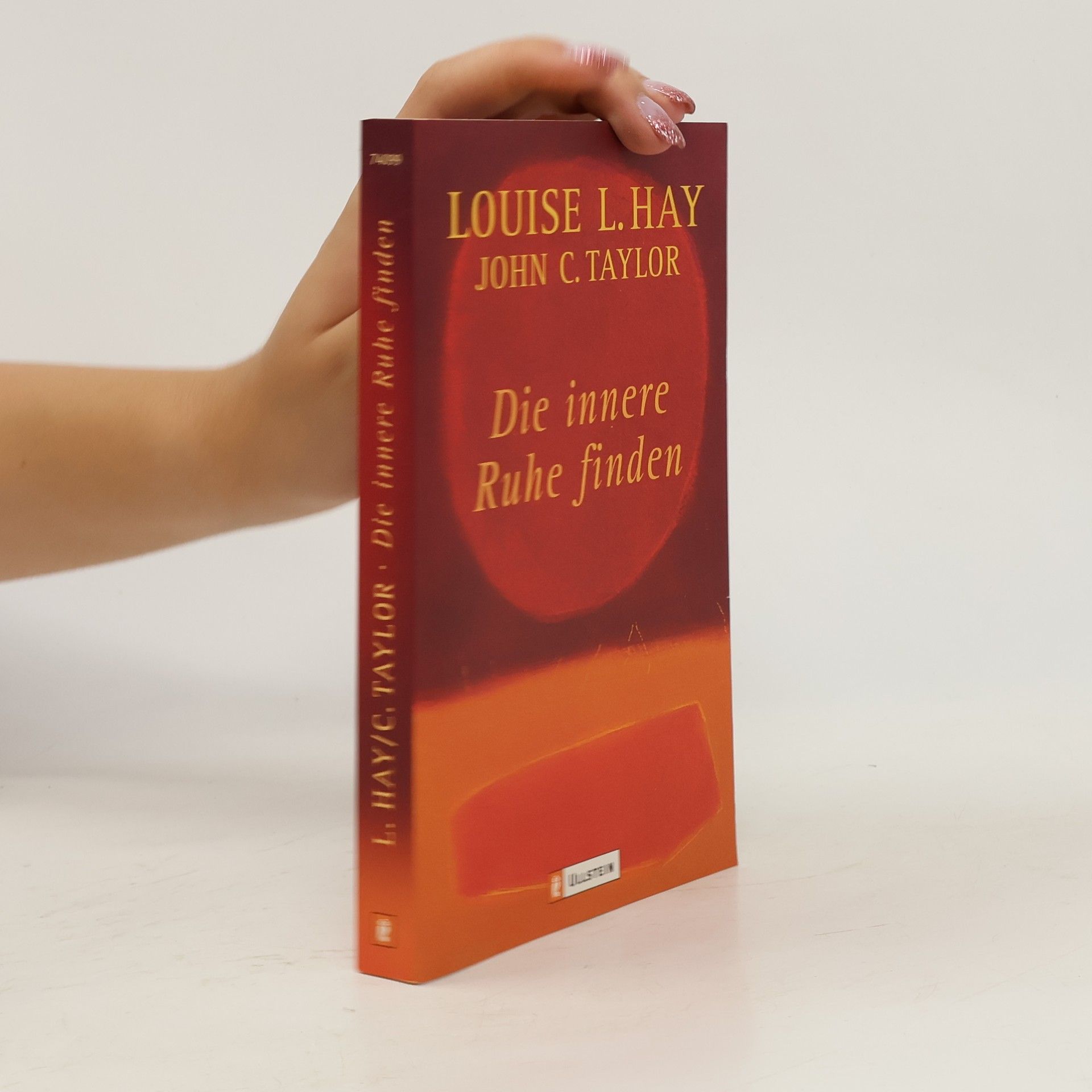 Louise Lynn Hay Die innere Ruhe finden
