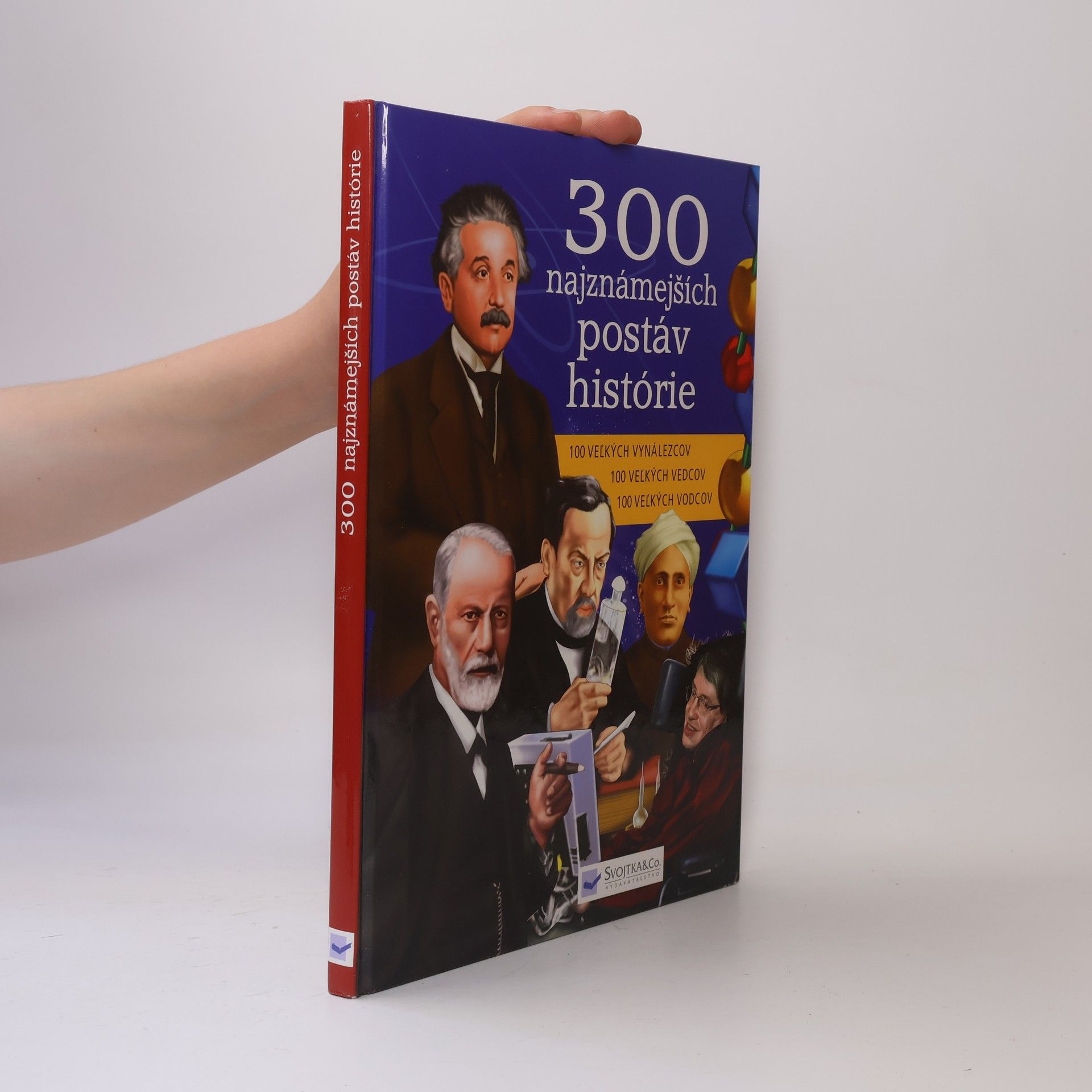 Kolektiv autorů 300 najznámejších postáv histórie