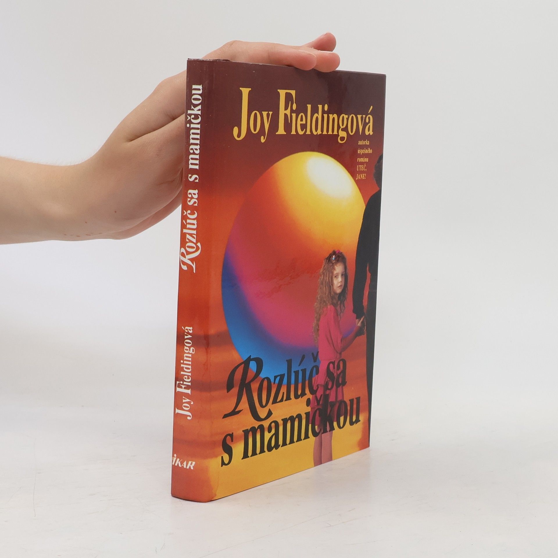 Joy Fielding Rozlúč sa s mamičkou
