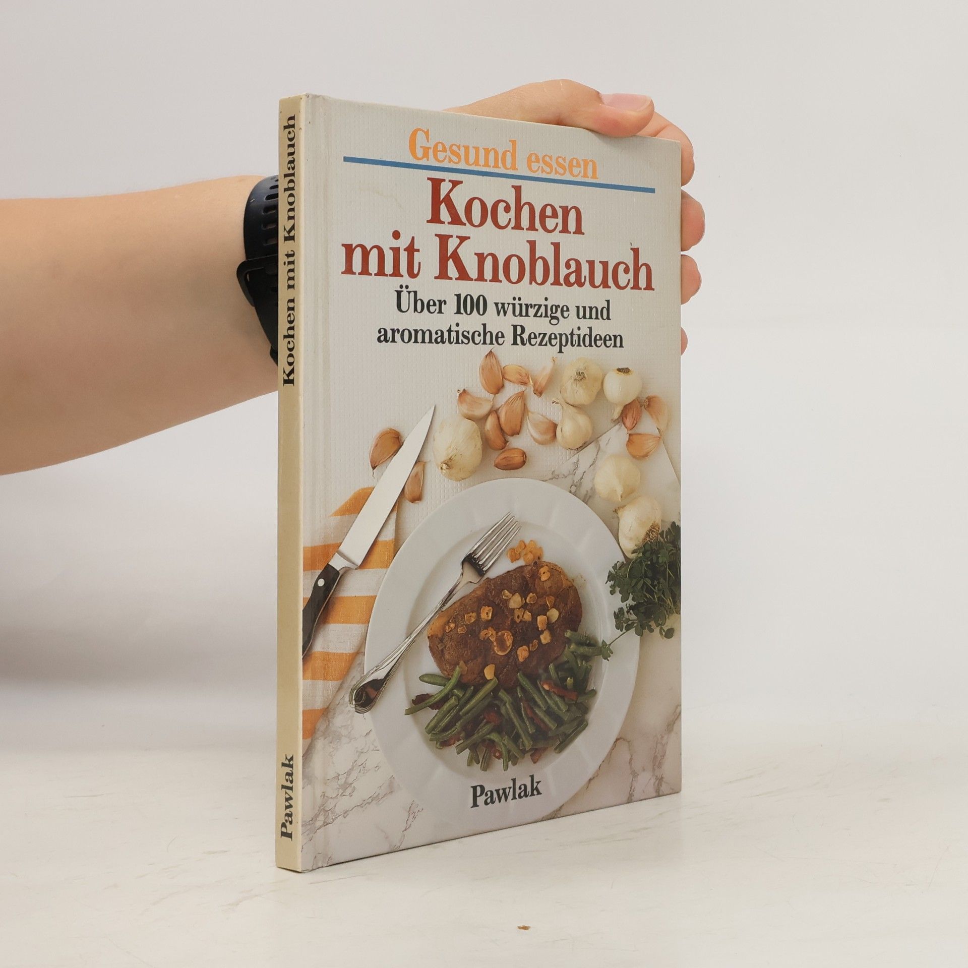 Kochen mit Knoblauch