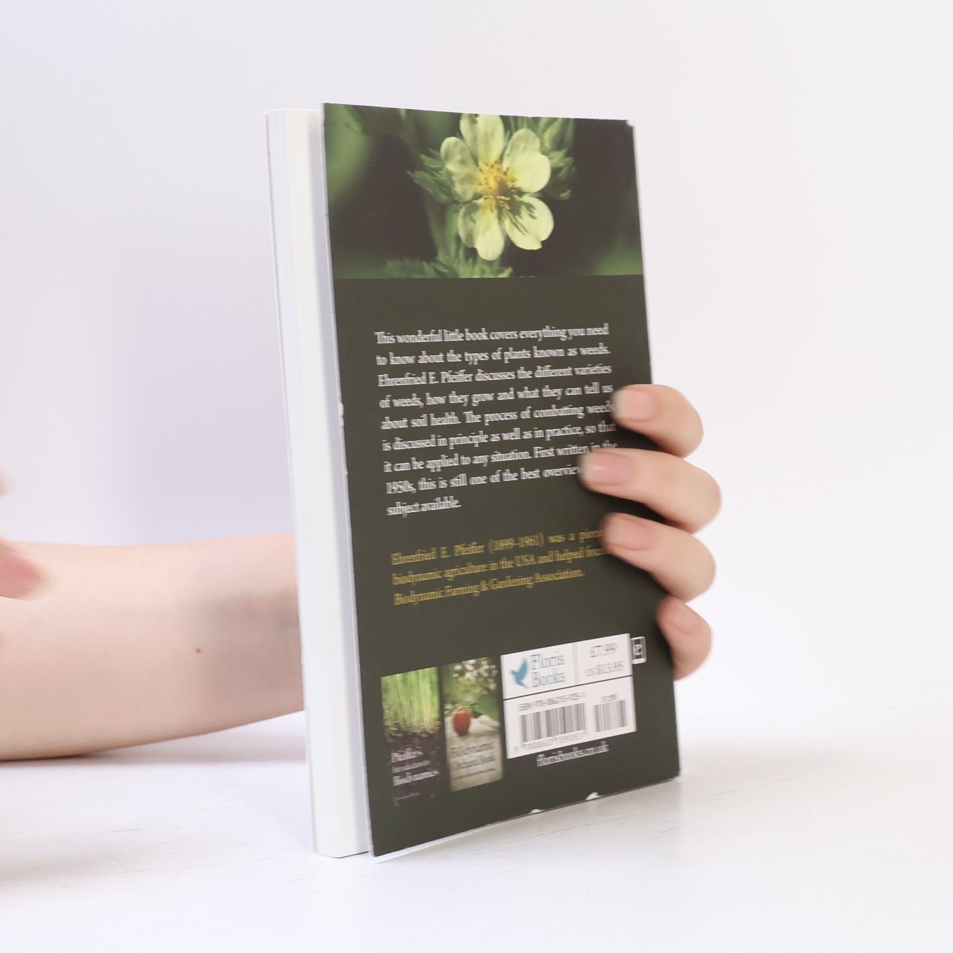 Ehrenfried E. Pfeiffer Weeds and What They Tell Us