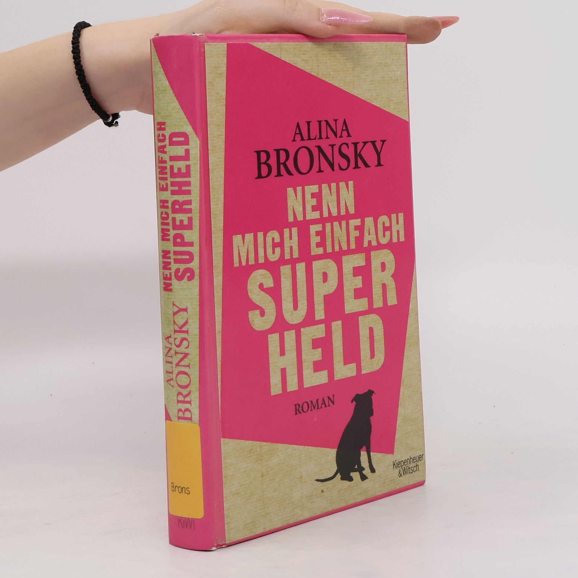 Alina Bronsky Nenn mich einfach Superheld