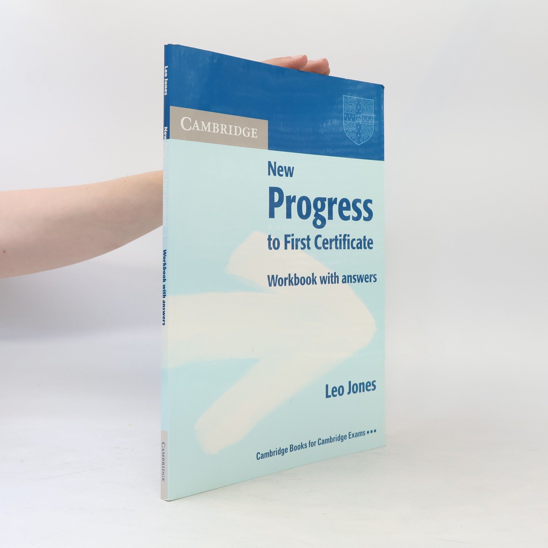 Leo Jones New progress to first certificate. Workbook with answers