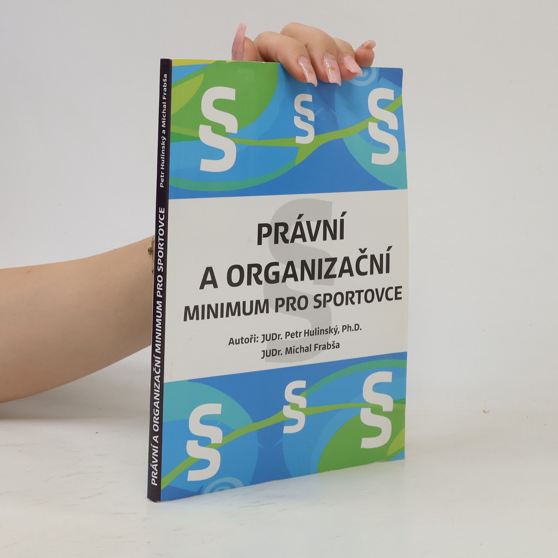 Michal Frabša Právní a organizační minimum pro sportovce