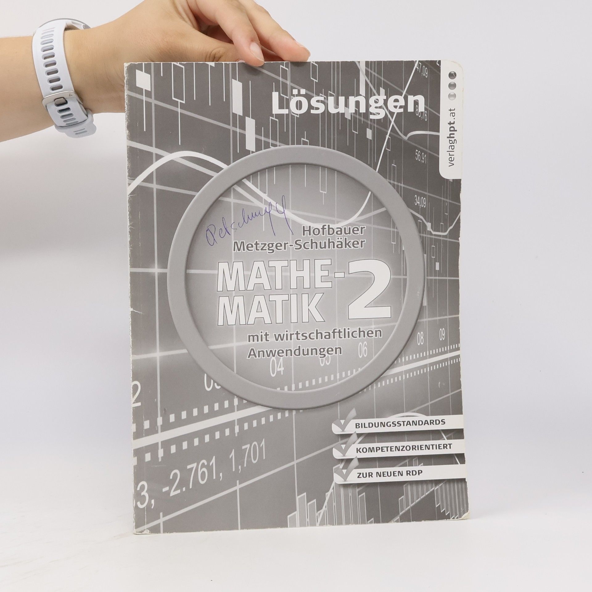 Peter Hofbauer Mathematik mit wirtschaftlichen Anwendungen für Höhere Lehranstalten für Humanberufe - 2: Mathematik mit wirtschaftlichen Anwendungen