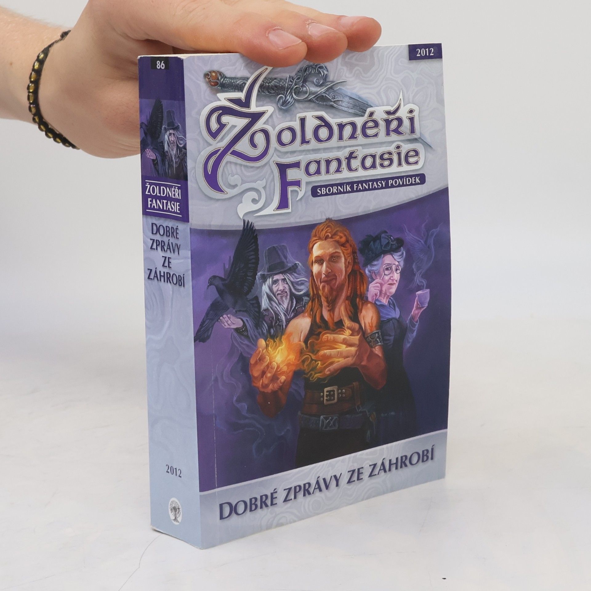 Michael Bronec Žoldnéři fantasie: Dobré zprávy ze záhrobí
