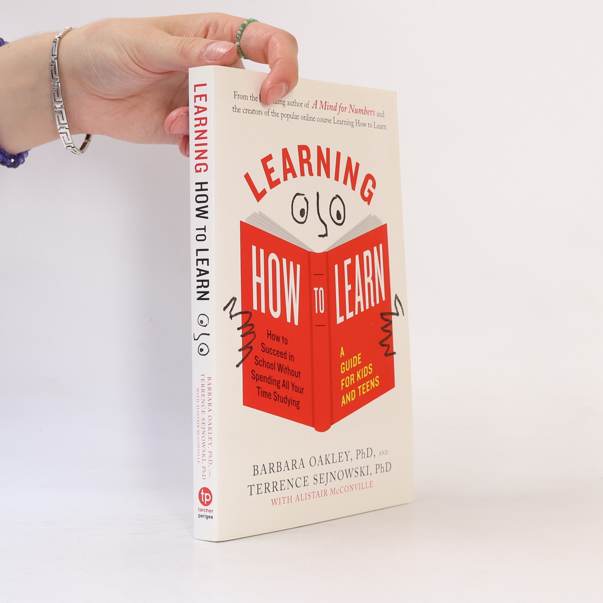 Oliver Young Learning how to learn : how to succeed in school without spending all your time studying