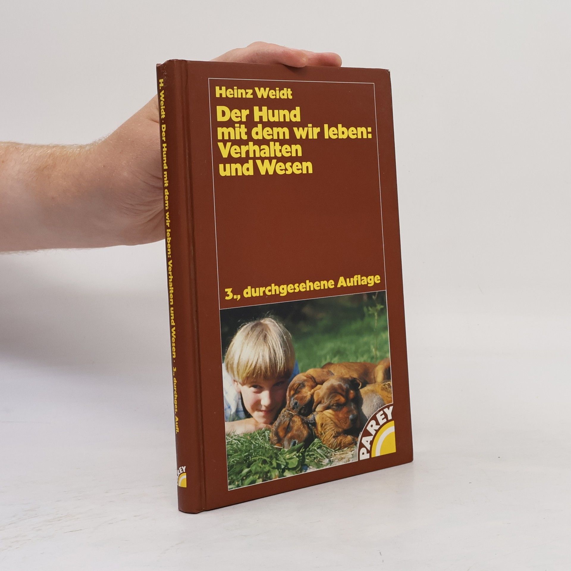 Der Hund, mit dem wir leben - 3., durchgesehene Auflage