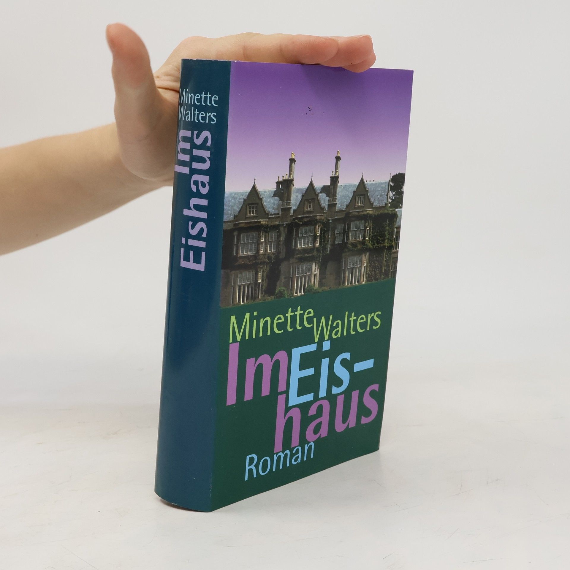 Minette Walters Im Eishaus