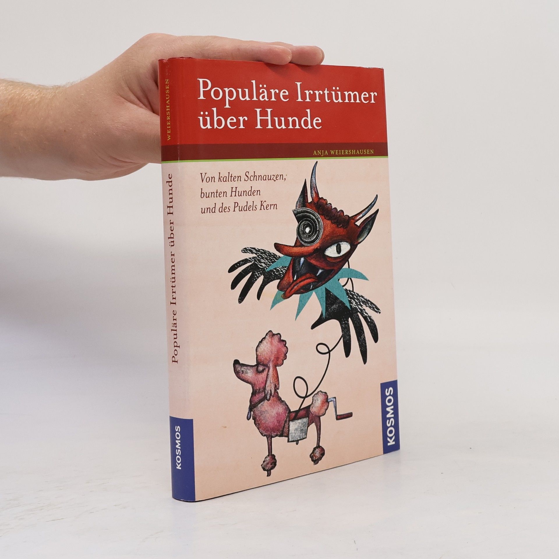 Anja Weiershausen Populäre Irrtümer über Hunde
