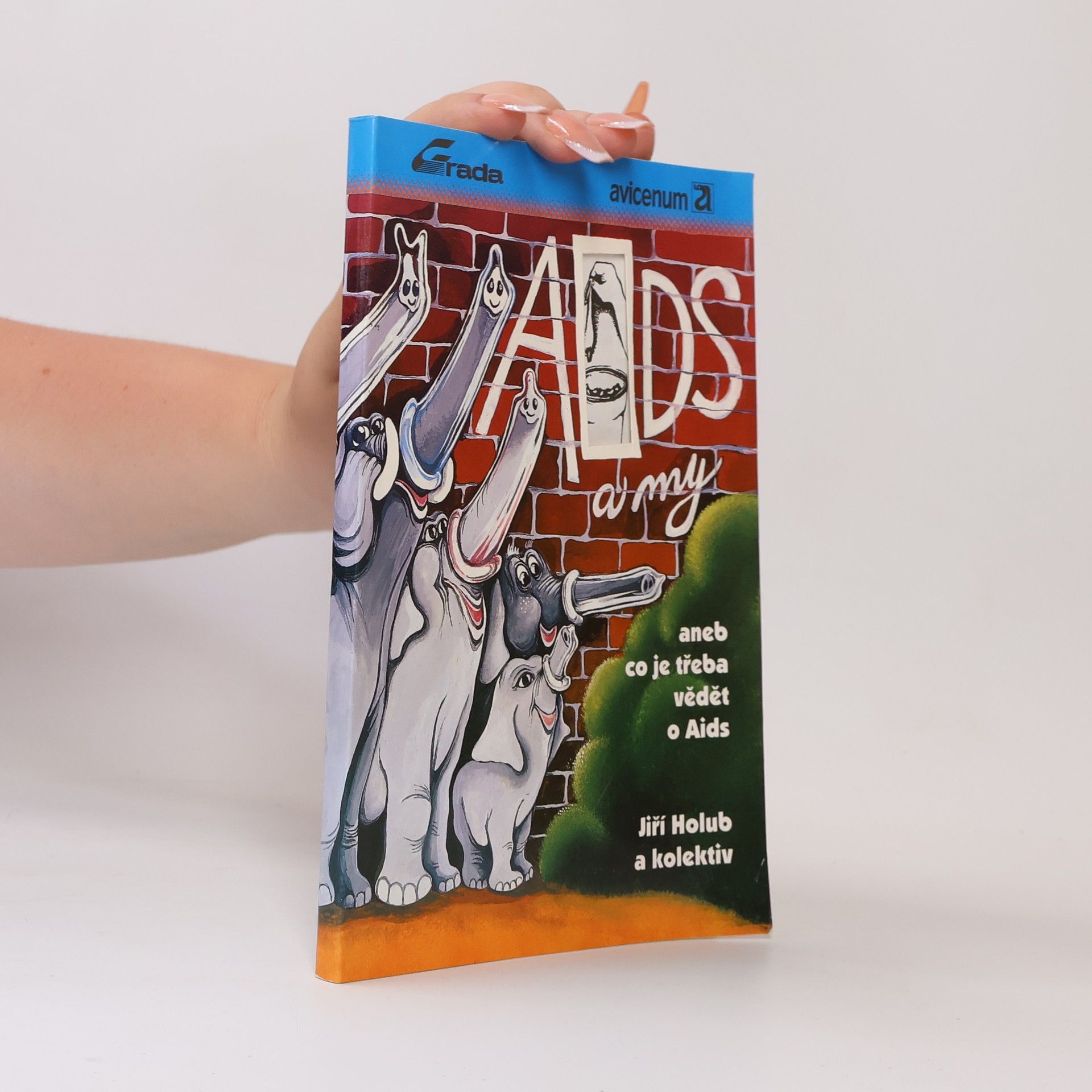 Jiří Holub AIDS a my, aneb, Co je třeba vědět o AIDS