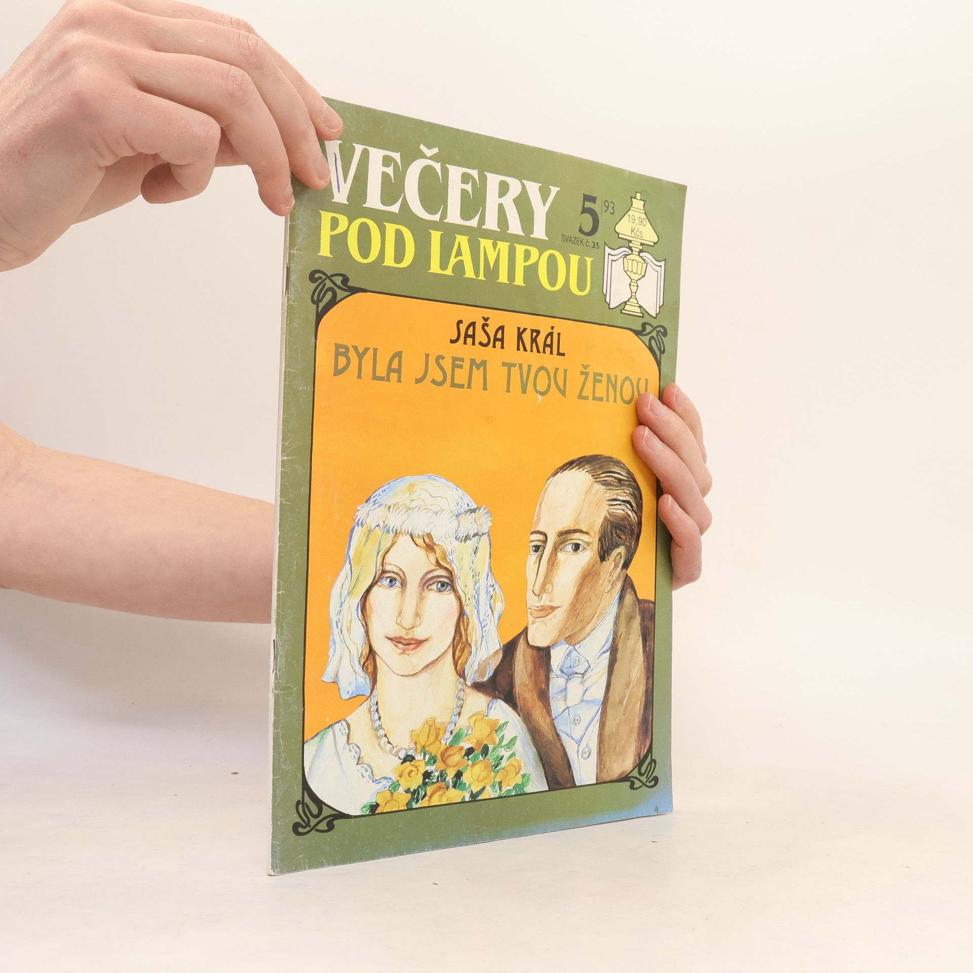 Saša Král Večery pod lampou. Byla jsem tvou ženou. Svazek 35