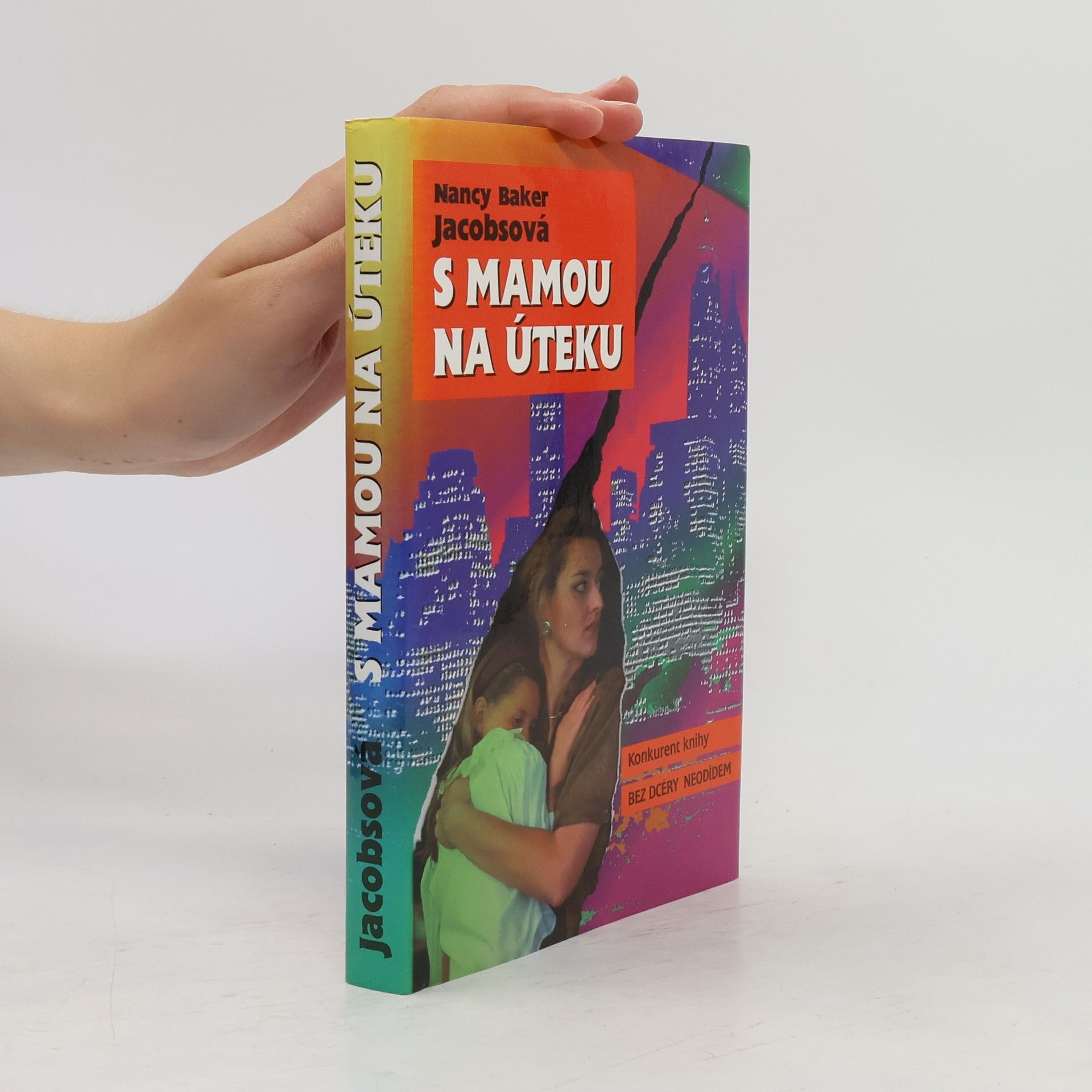 Jacobsová N.B. S mamou na úteku