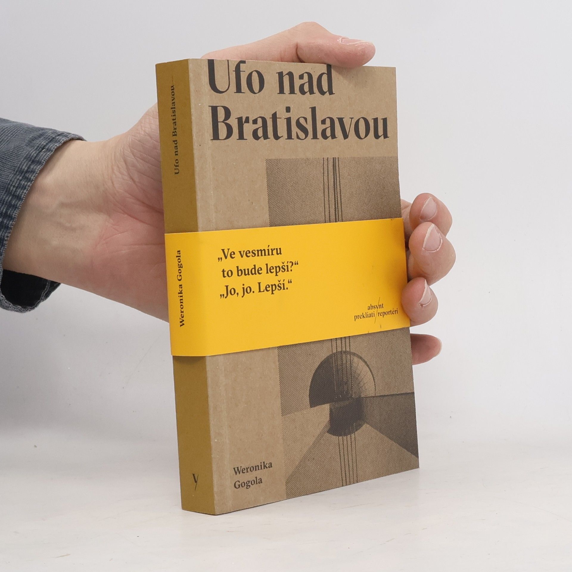 Weronika Gogola Ufo nad Bratislavou