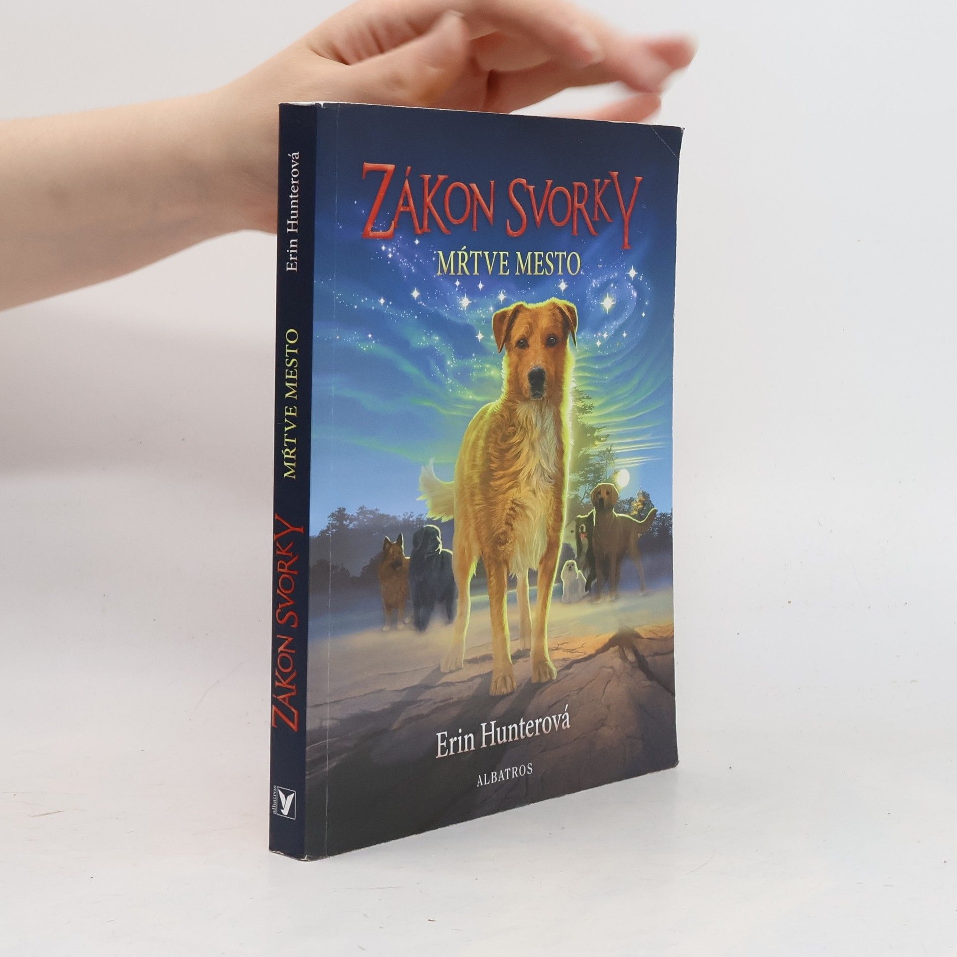 Erin Hunter Zákon svorky. Mŕtve mesto