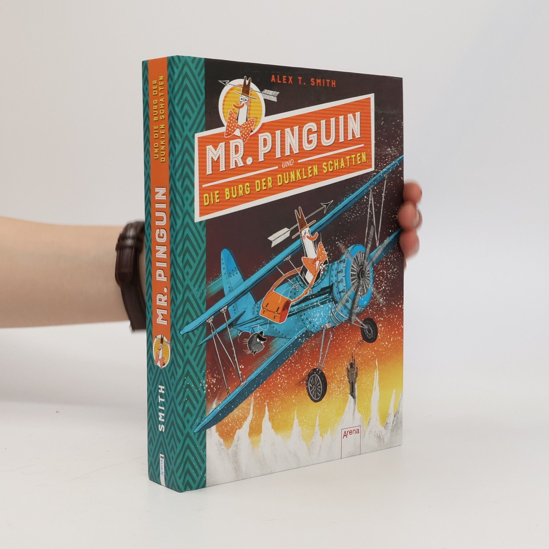 Alex T. Smith Mr. Pinguin und die Burg der dunklen Schatten