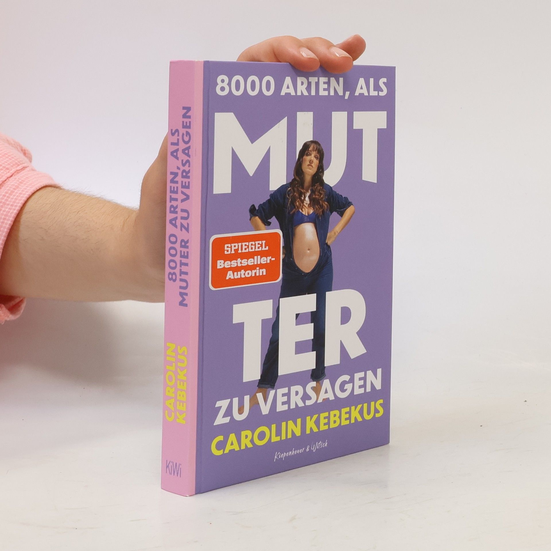 Carolin Kebekus 8000 Arten, als Mutter zu versagen