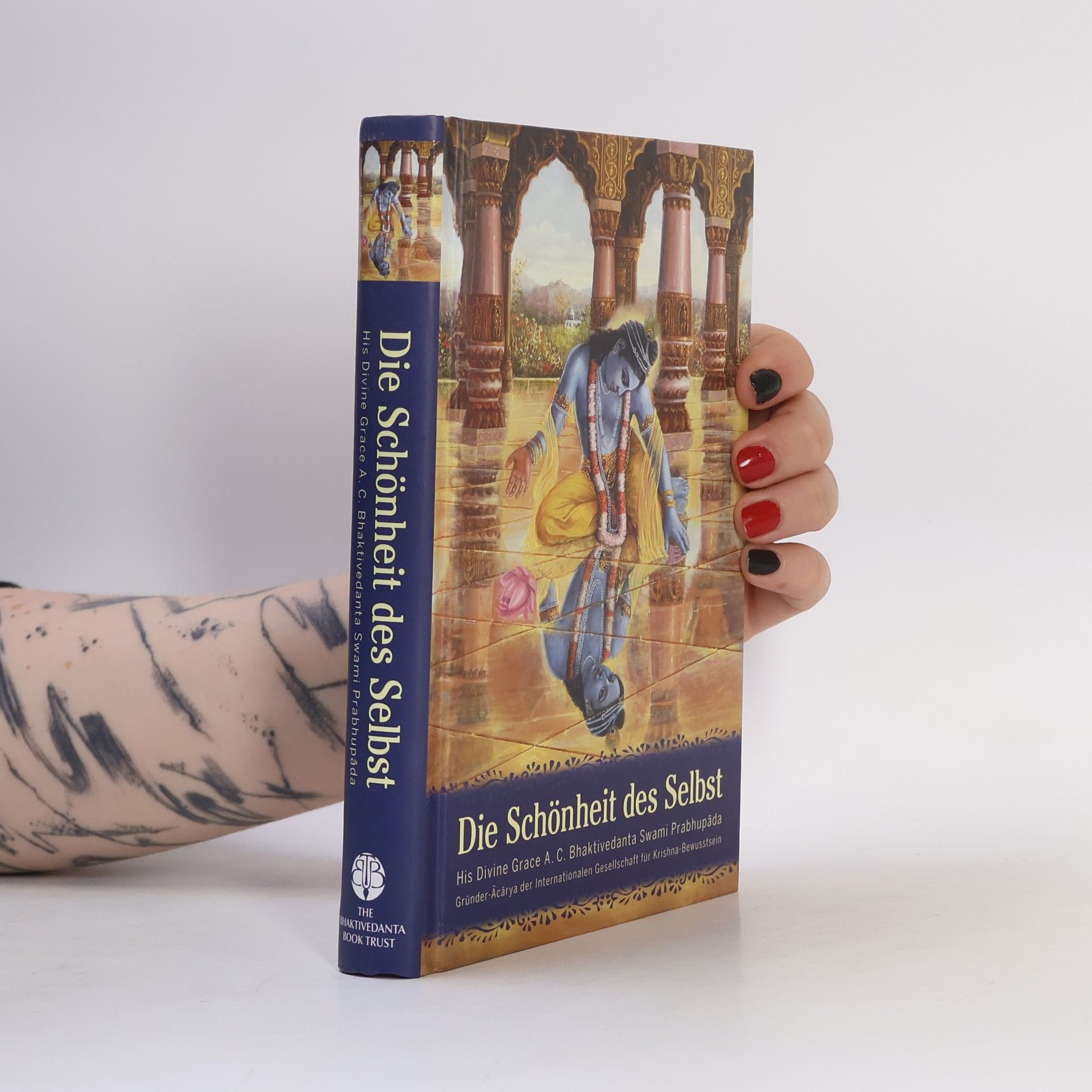 Šrí Šrímad A. Č. Bhaktivédanta Swami Prabhupáda Die Schönheit des Selbst