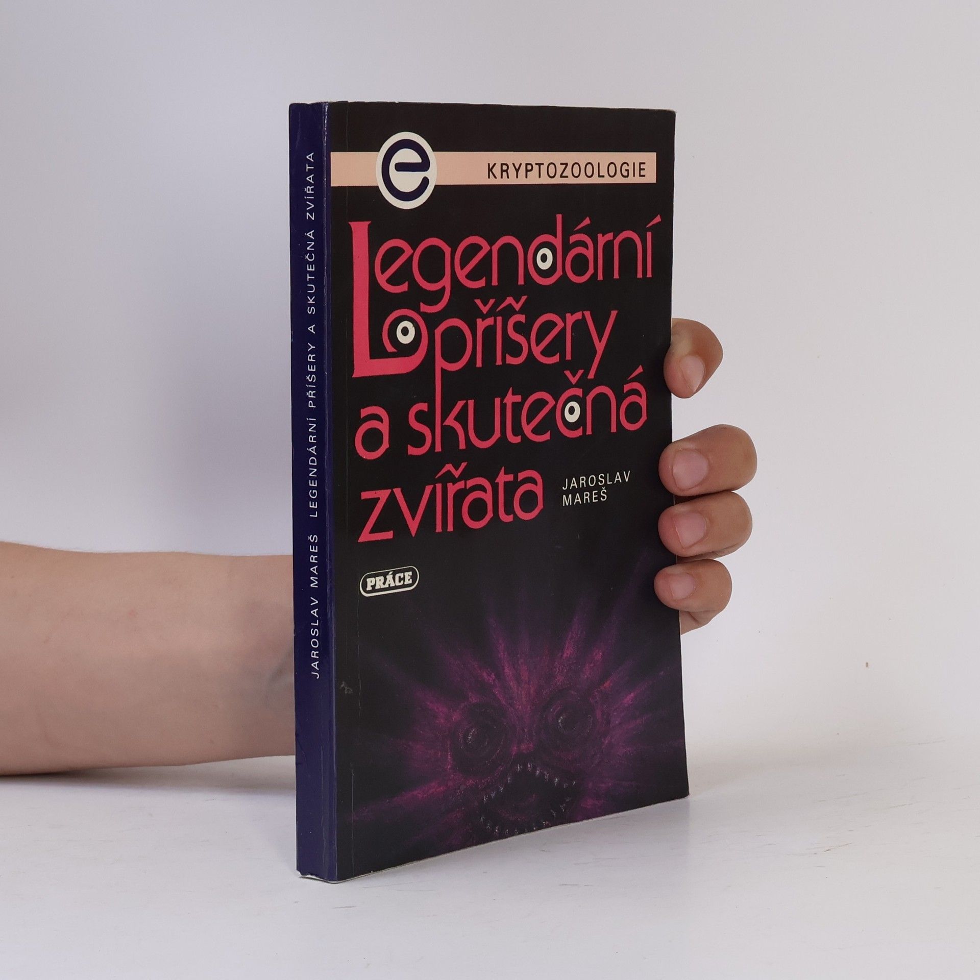 Jaroslav Mareš Legendární příšery a skutečná zvířata