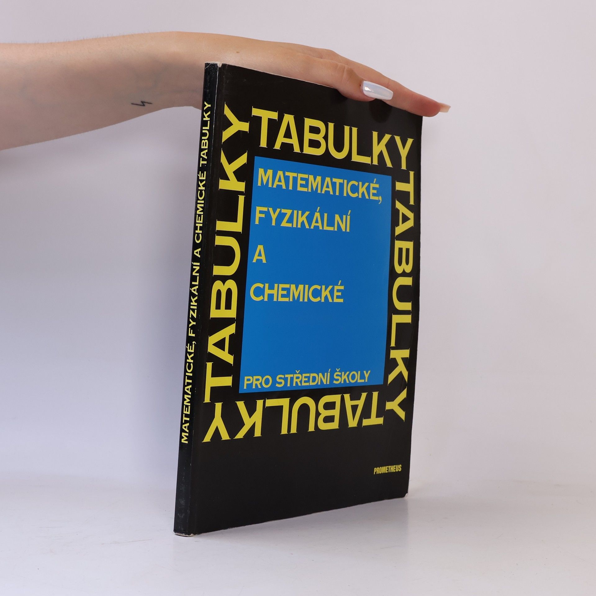 Collectif d'auteurs Matematické, fyzikální a chemické tabulky pro střední školy