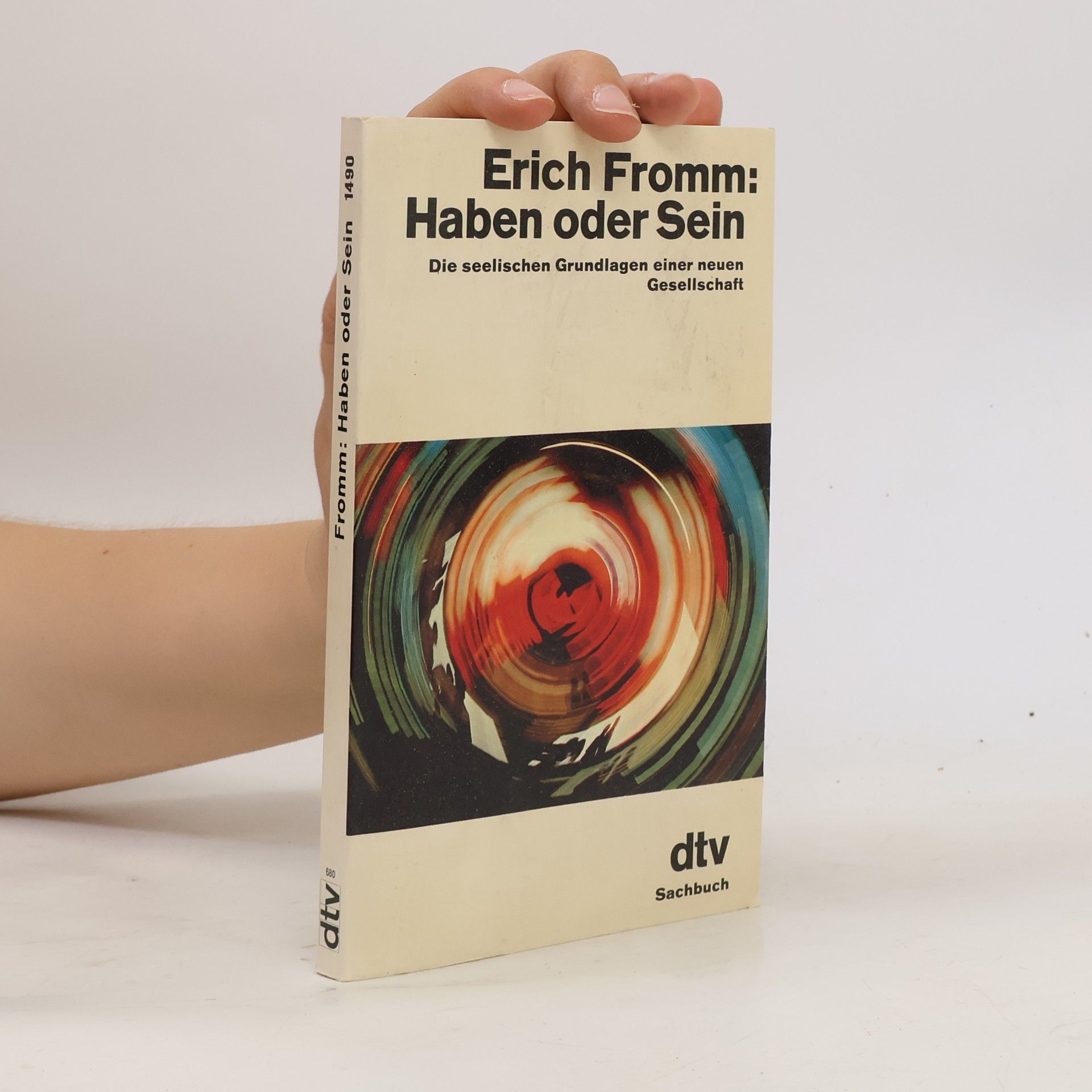 Erich Fromm Haben oder Sein