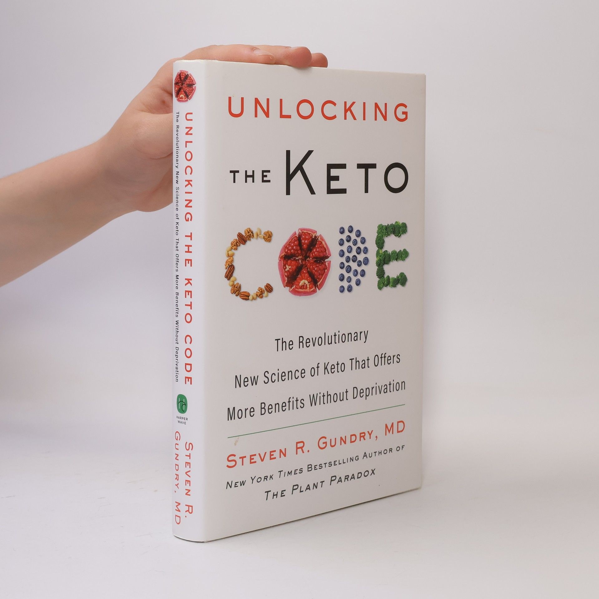 Steven R. Gundry Unlocking the Keto Code