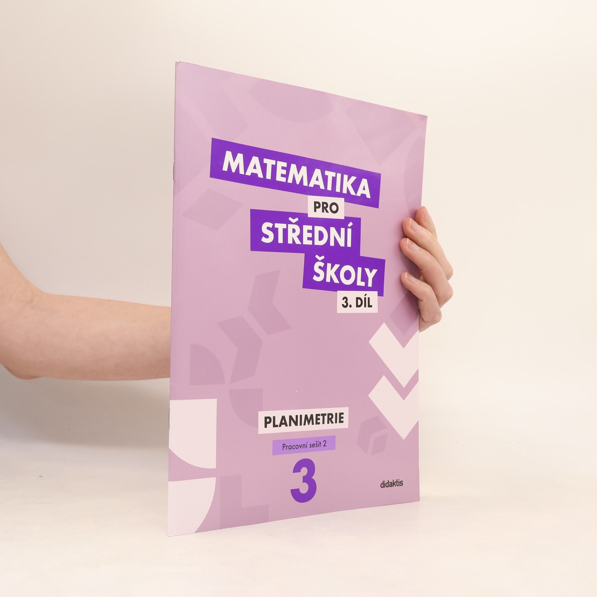 AA.VV. Matematika pro střední školy 3. díl - Planimetrie. Pracovní sešit 2