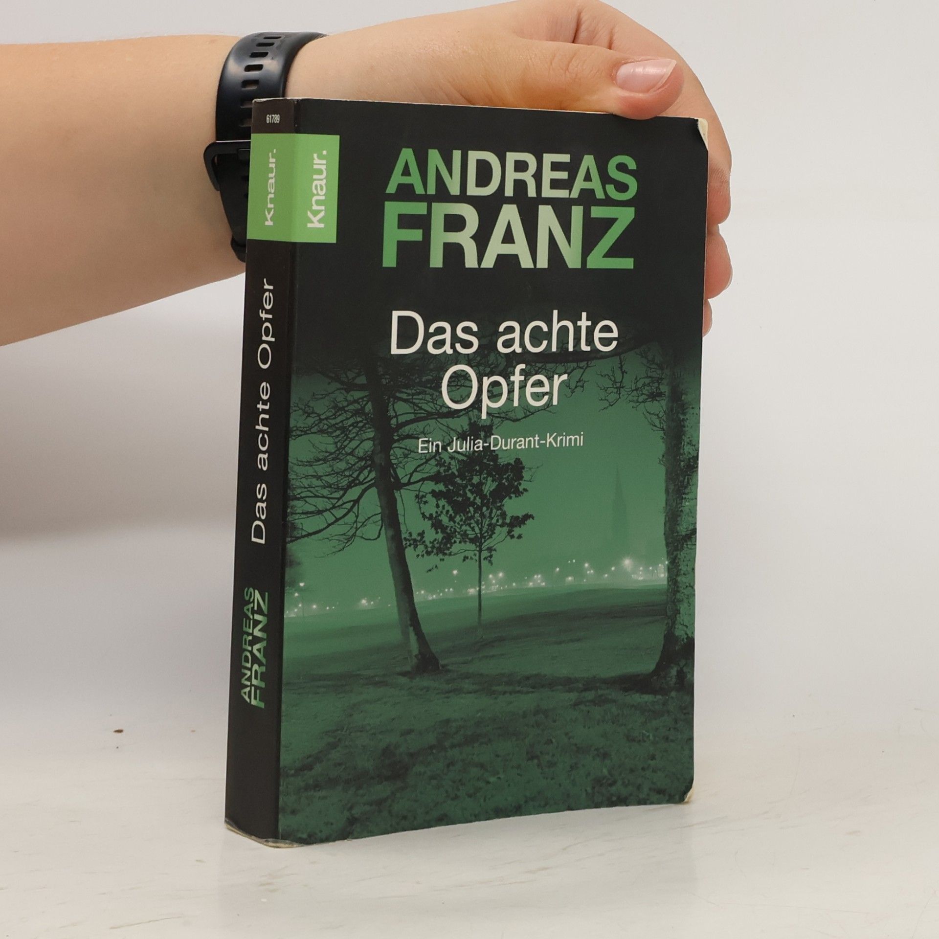 Andreas Franz Das achte Opfer