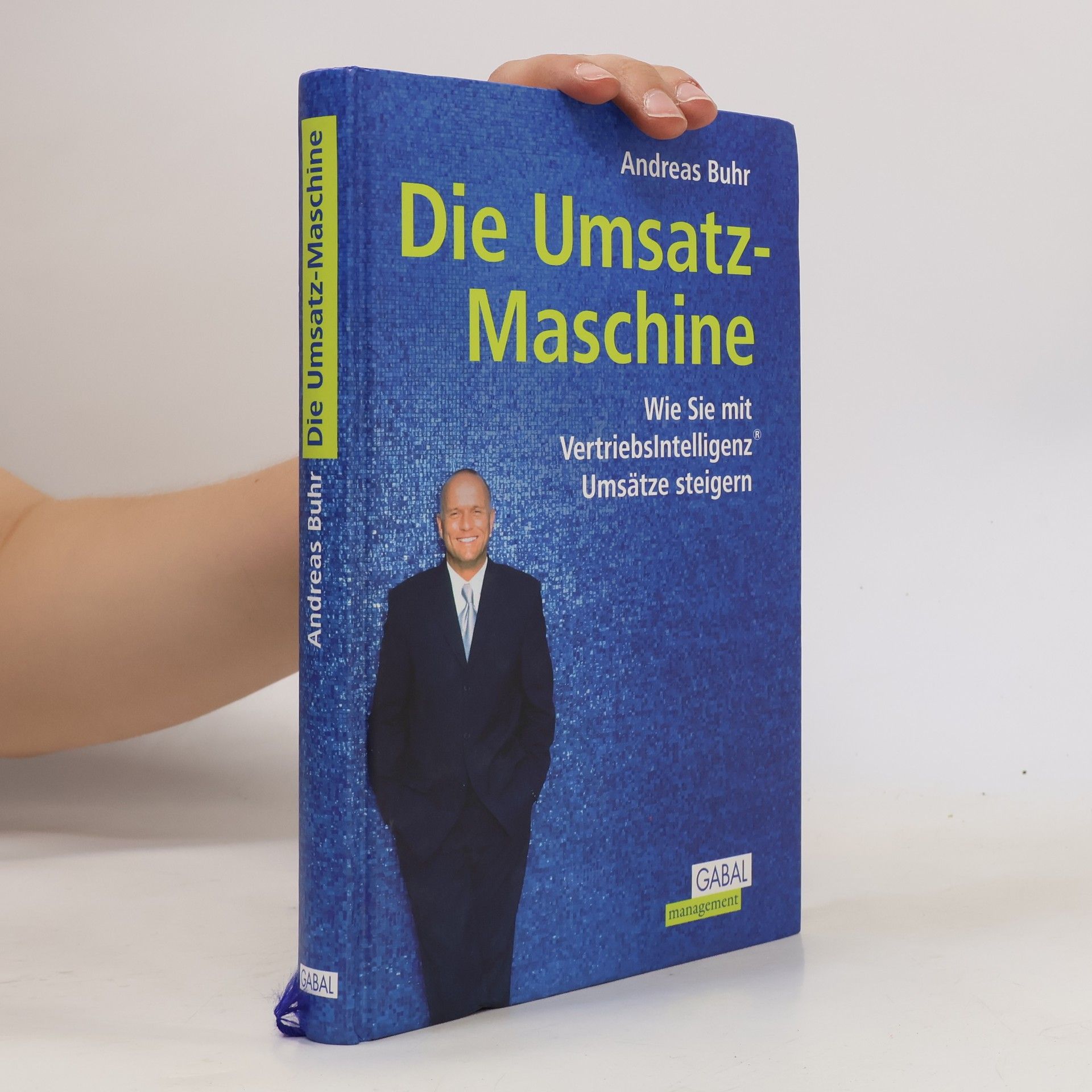 Andreas Buhr Die Umsatzmaschine