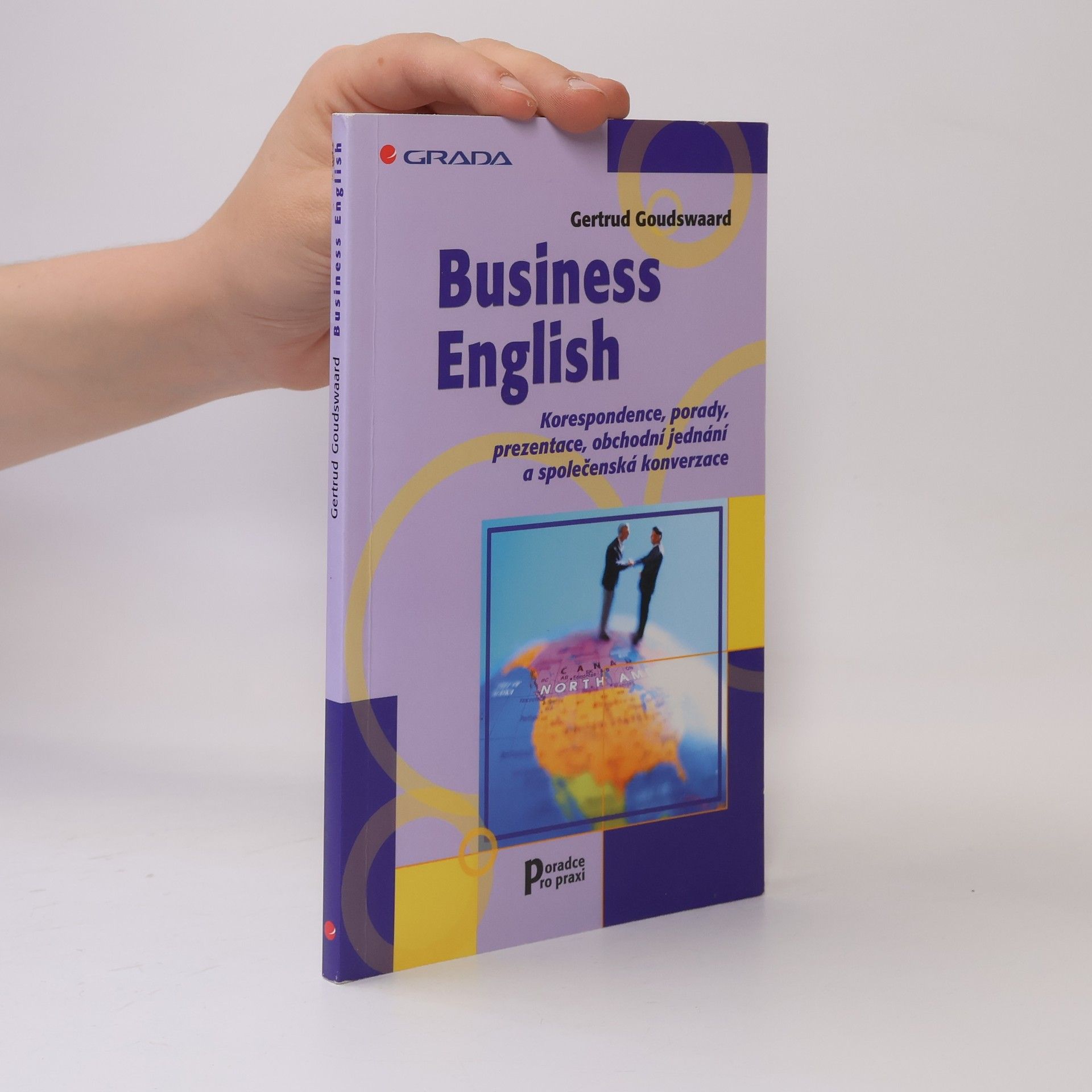 Gertrud Goudswaard Business English. Korespondence, porady, prezentace...