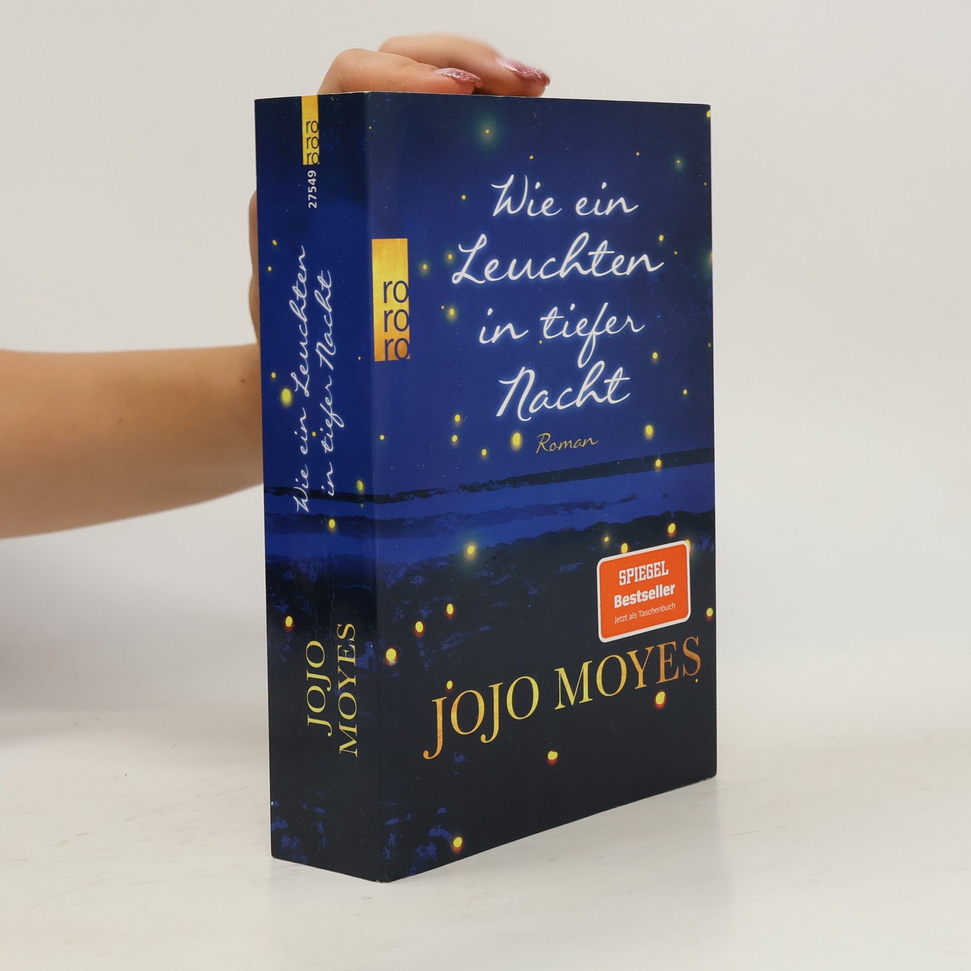 Jojo Moyes Wie ein Leuchten in tiefer Nacht