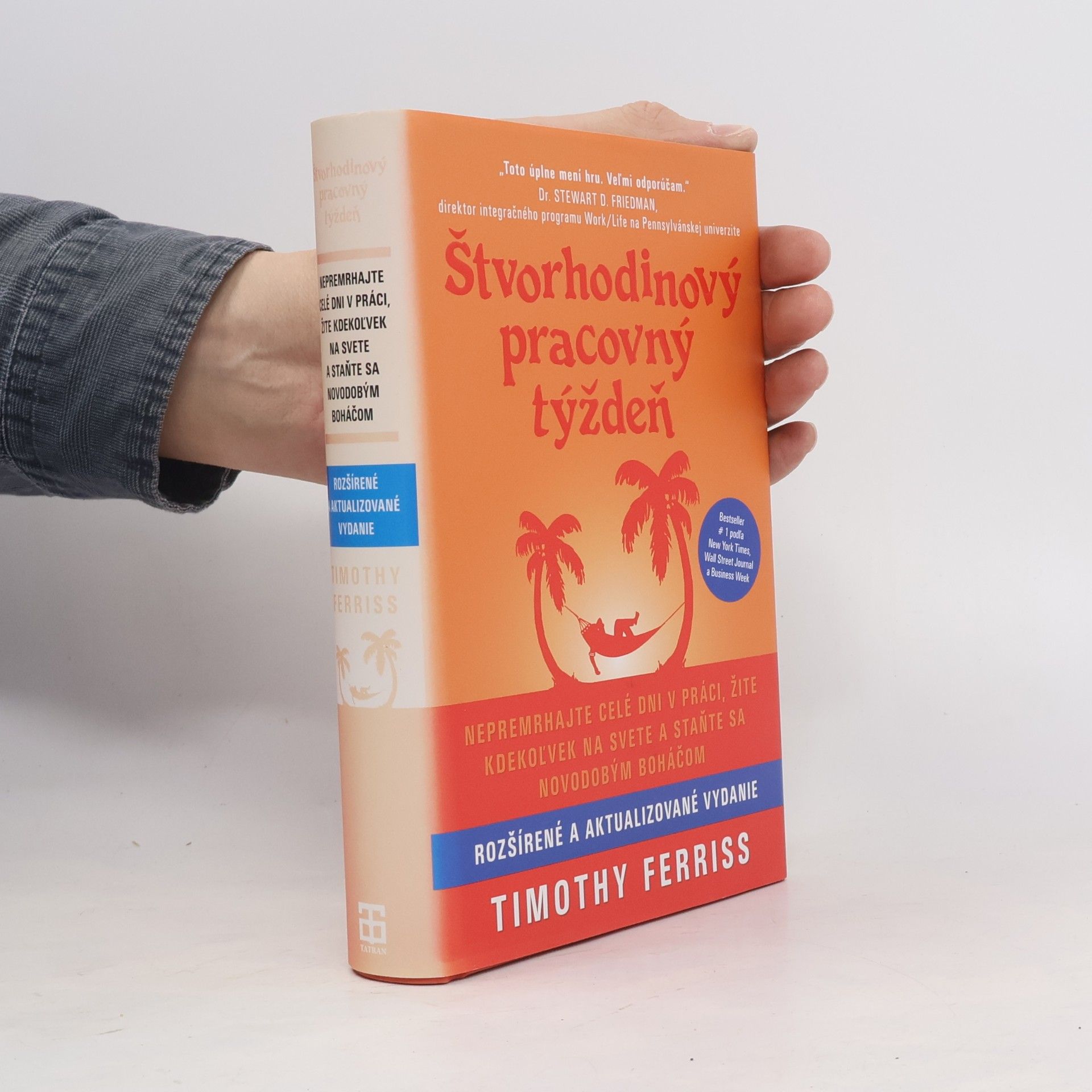 Timothy Ferriss Štvorhodinový pracovný týždeň