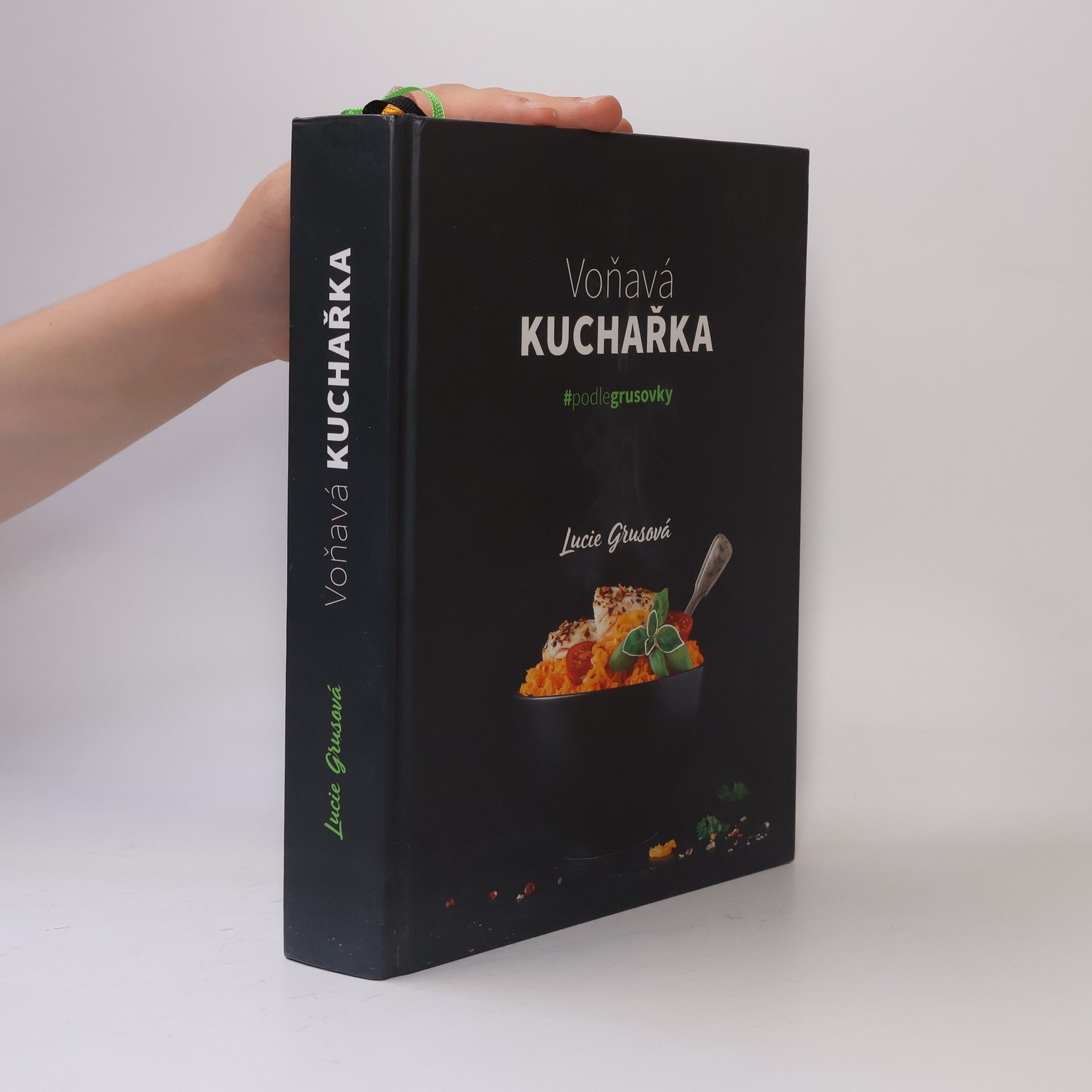 Grusová Lucie Voňavá kuchařka : #podlegrusovky