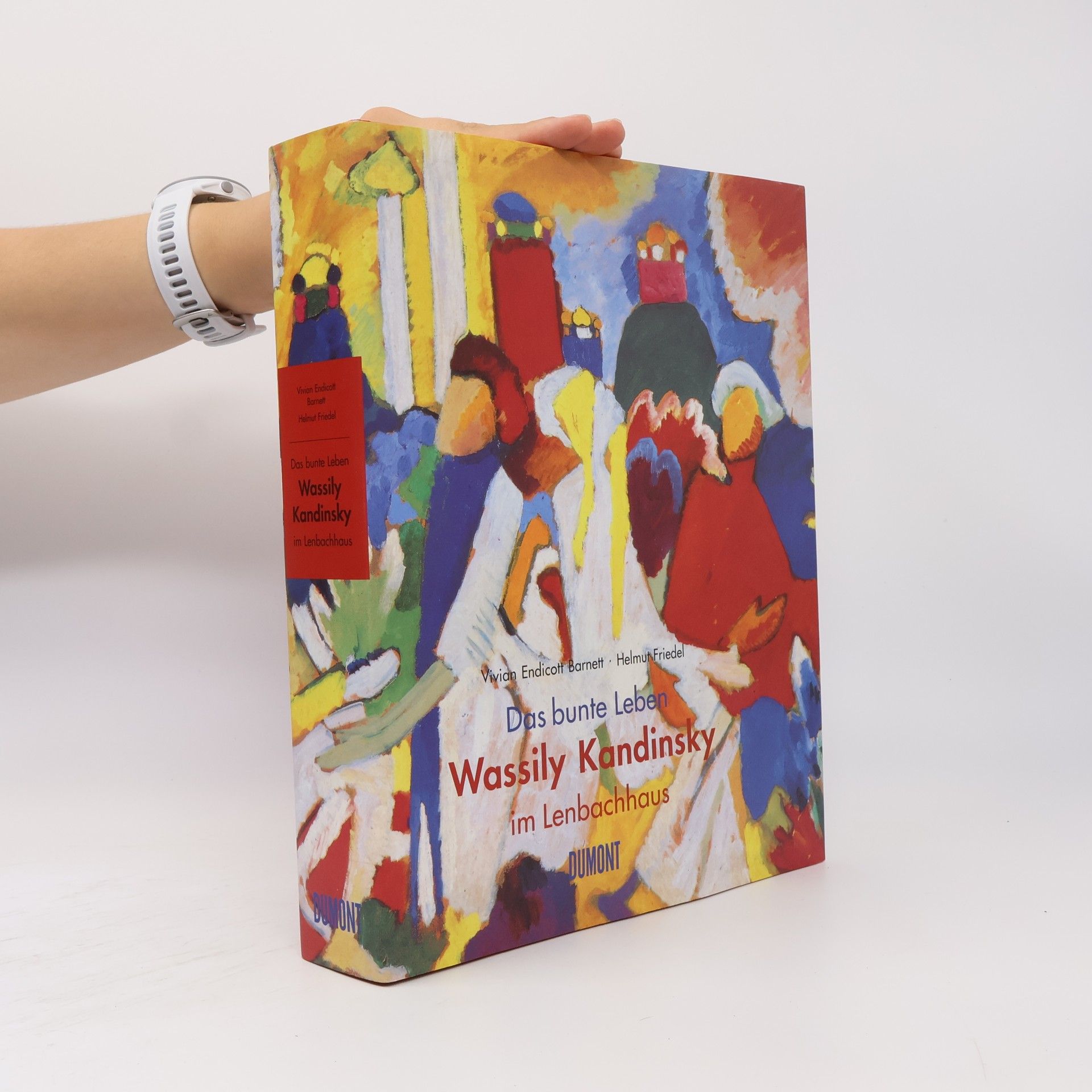 Autorenkollektiv Das bunte Leben: Wassily Kandinsky im Lenbachhaus
