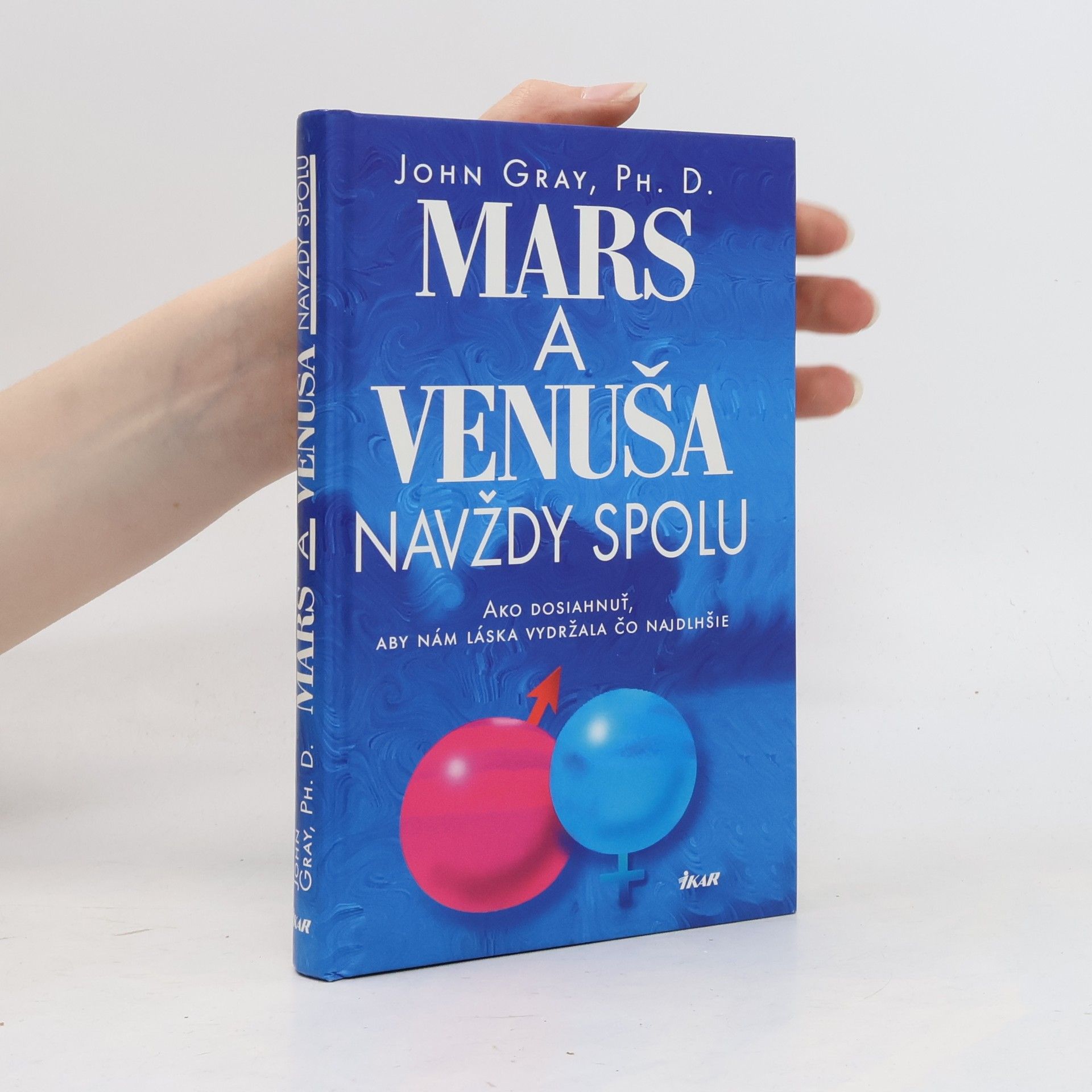 John Gray Mars a Venuša navždy spolu