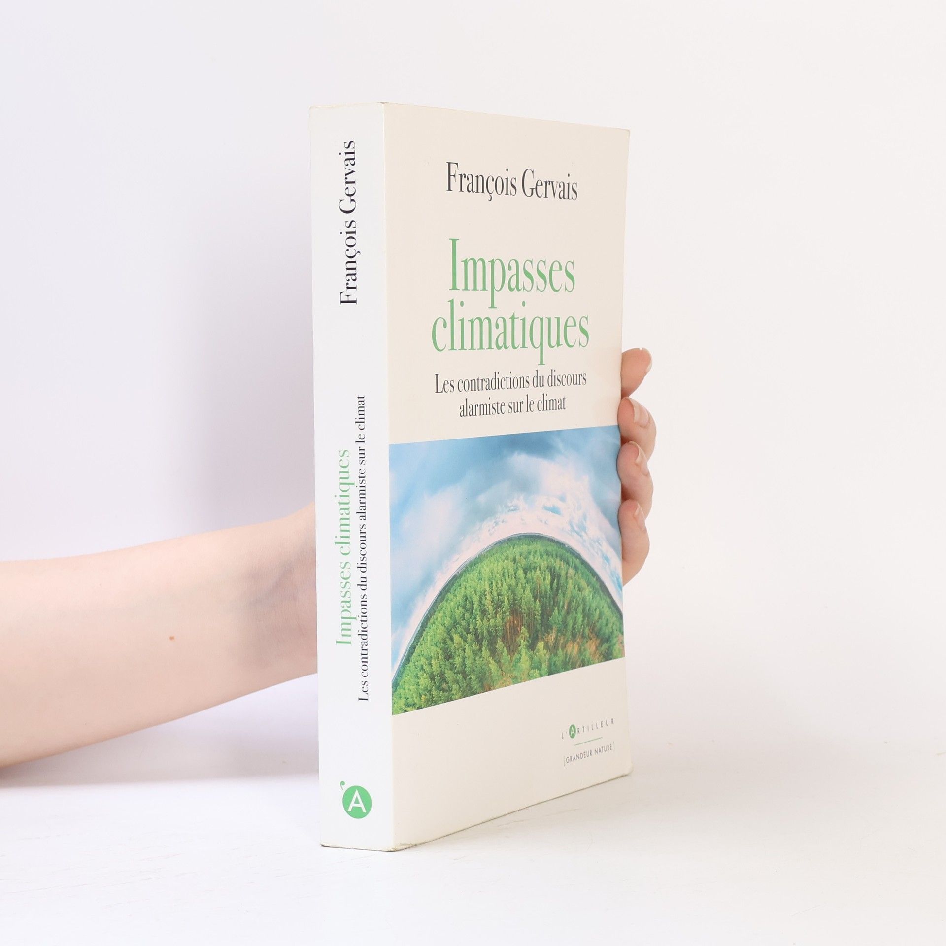 François Gervais Impasses climatiques