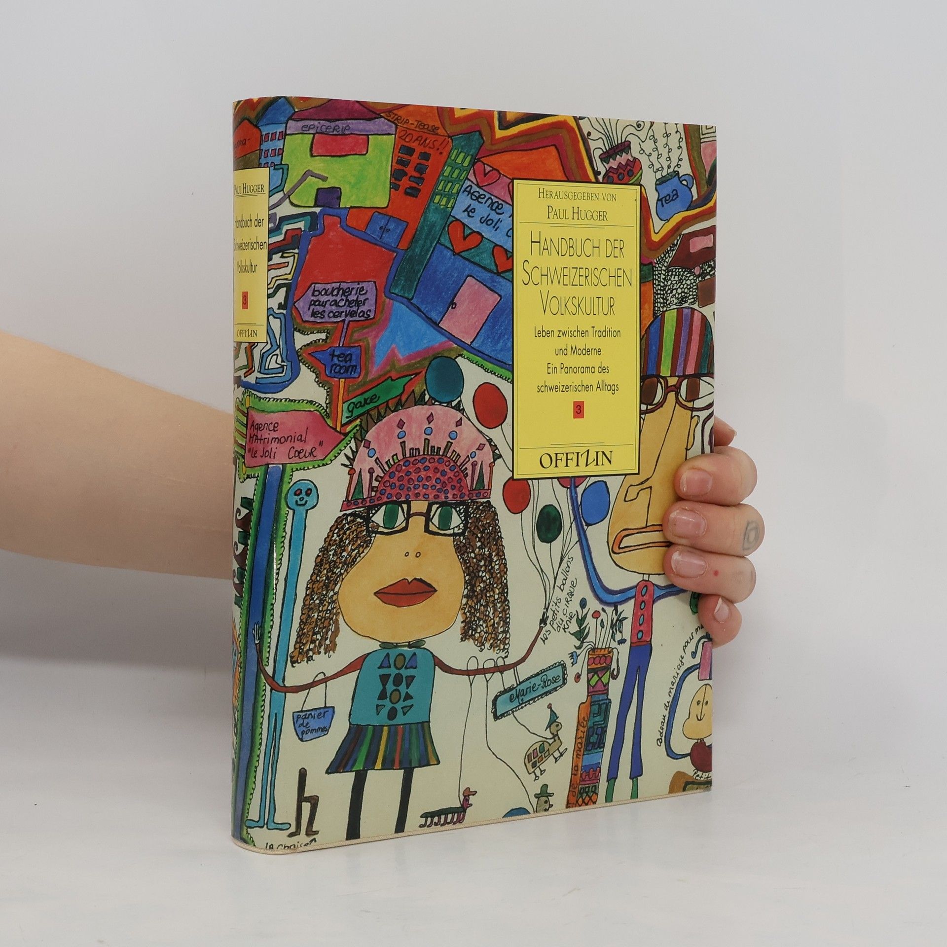 Paul Hugger Handbuch der schweizerischen Volkskultur