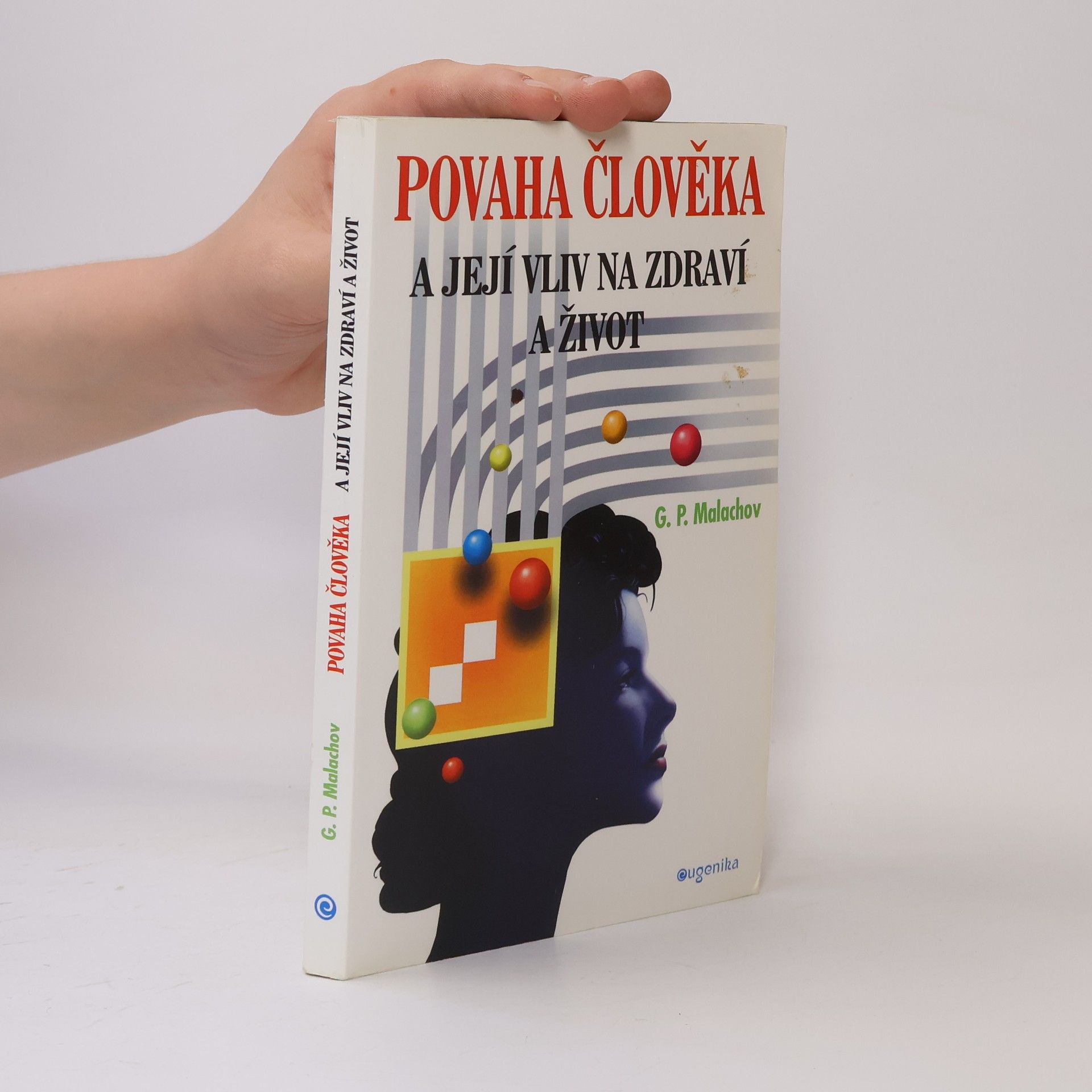 Gennady Malakhov Povaha člověka a její vliv na zdraví a život