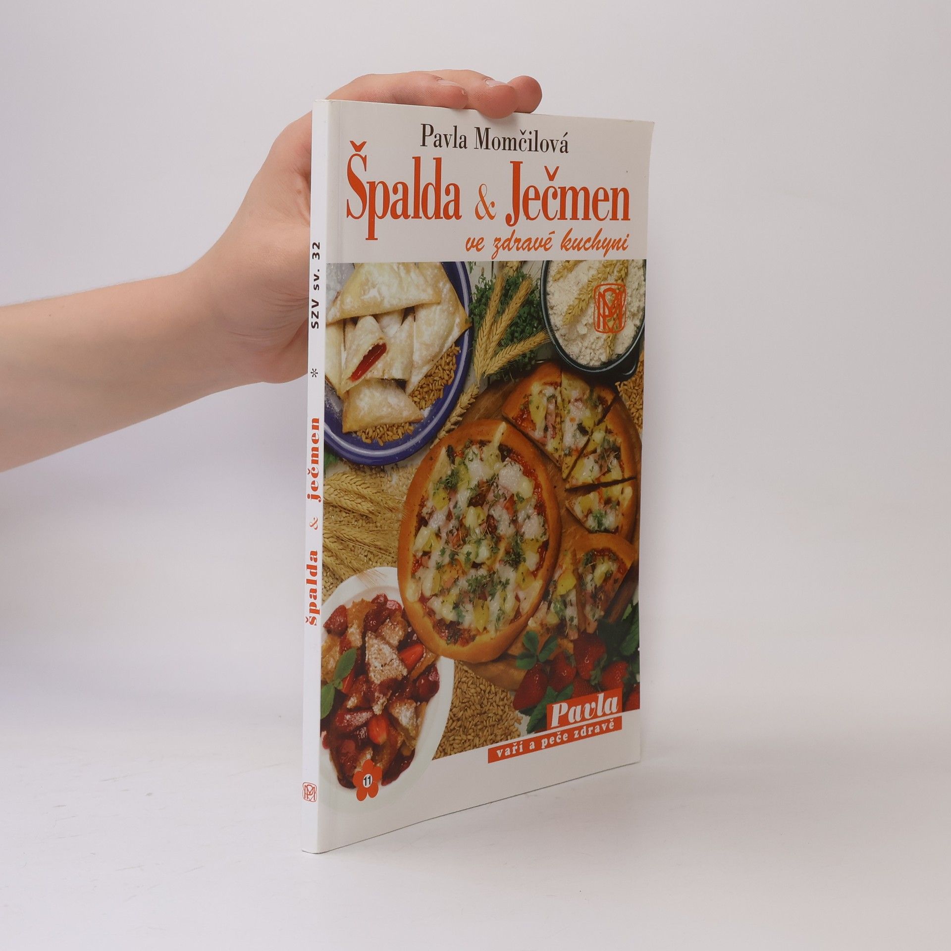 Špalda a ječmen ve zdravé kuchyni