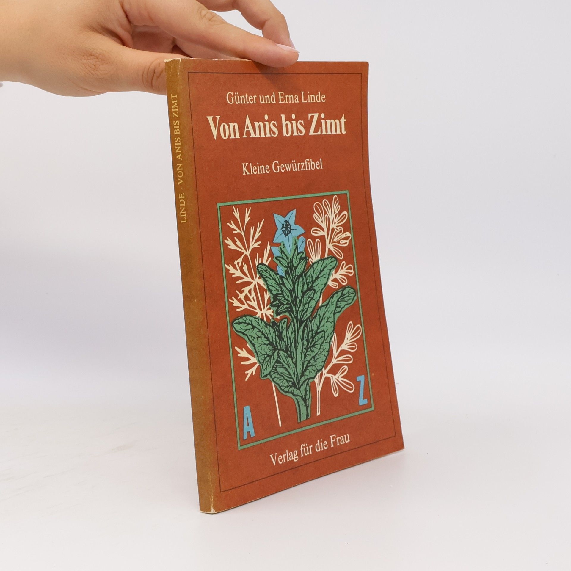 Erna Linde Von Anis bis Zimt