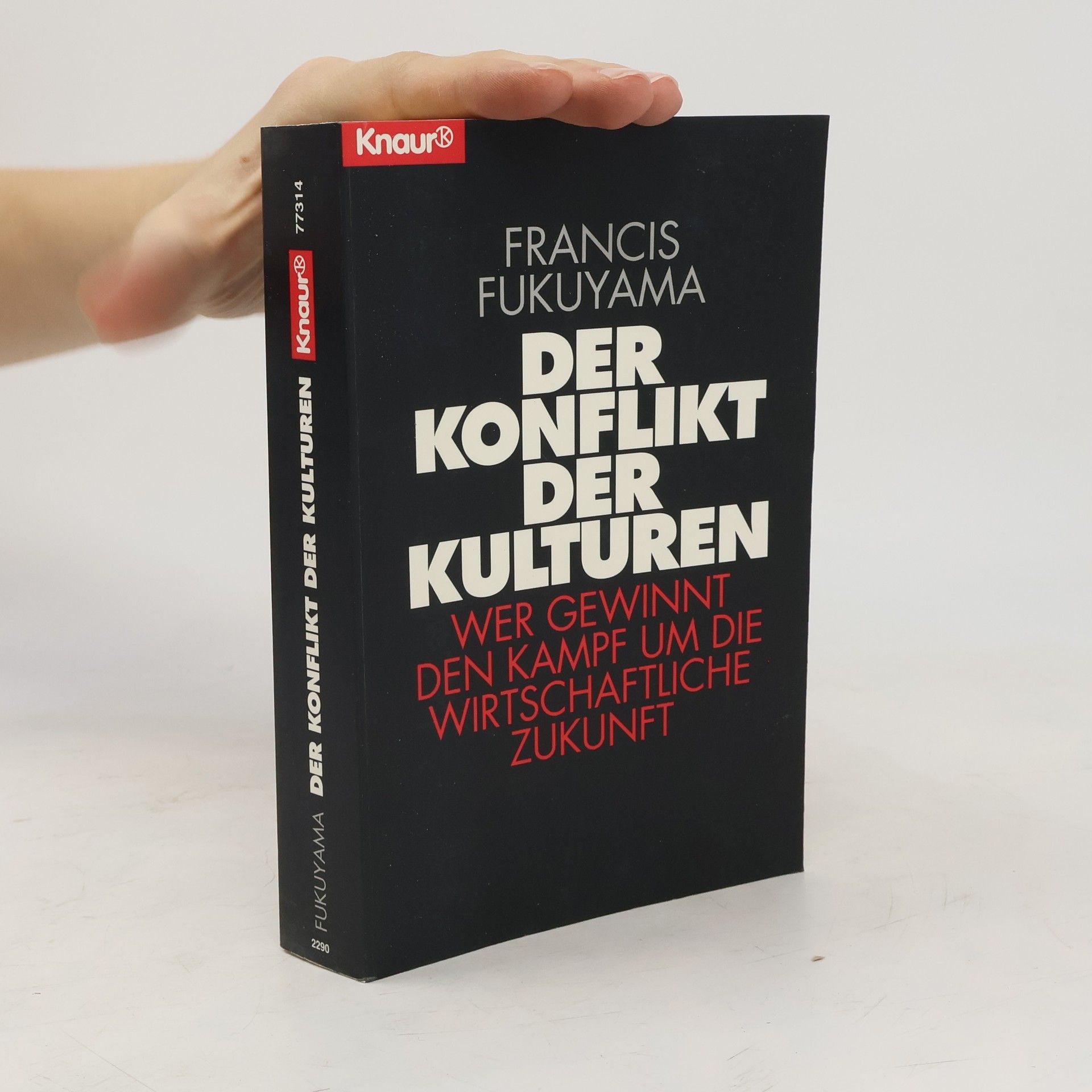 Francis Fukuyama Der Konflikt der Kulturen