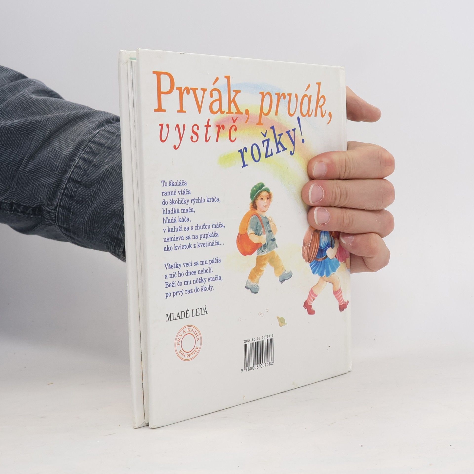 Štefan Moravčík Prvák, prvák, vystrč rožky!
