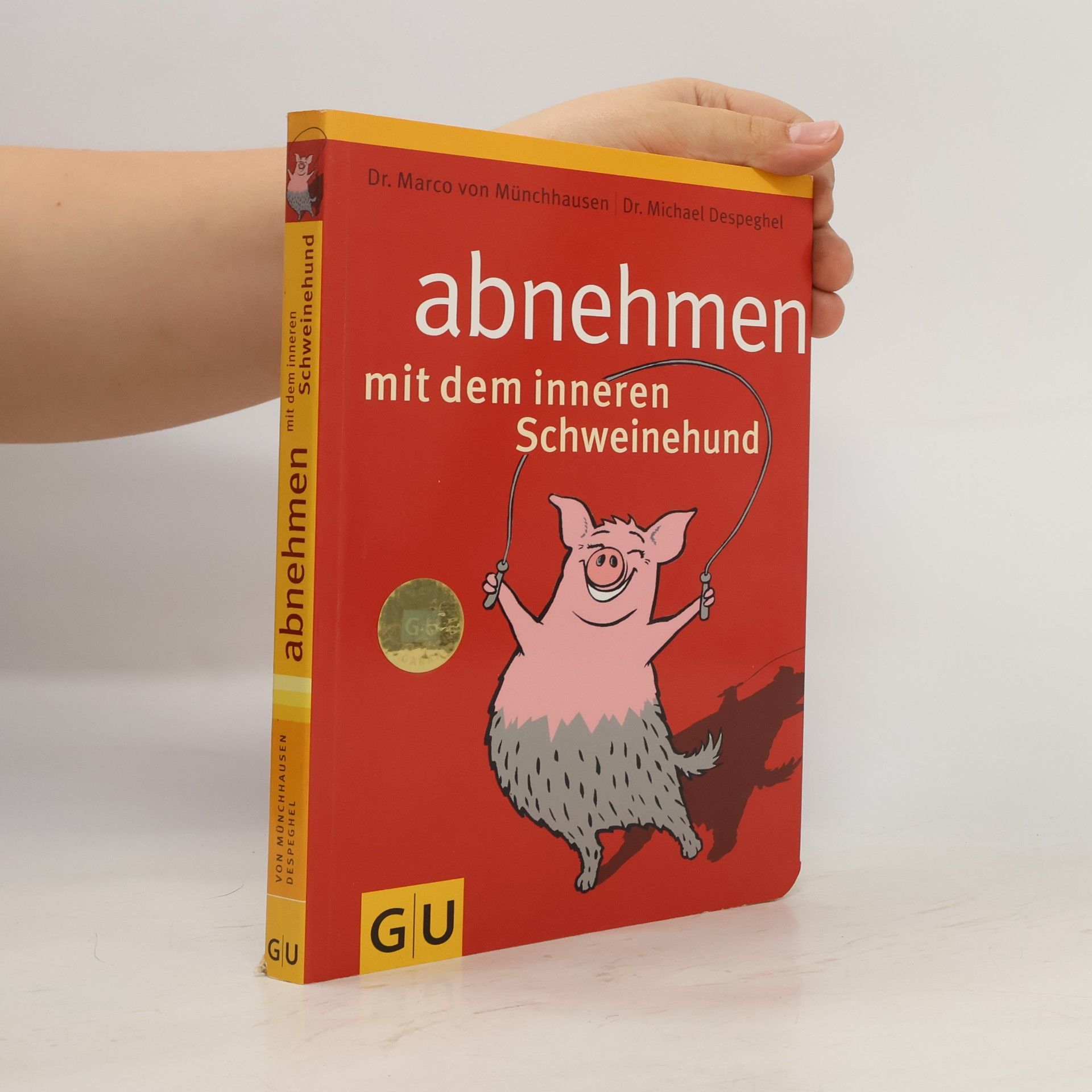 Marco von Münchhausen Abnehmen mit dem inneren Schweinehund