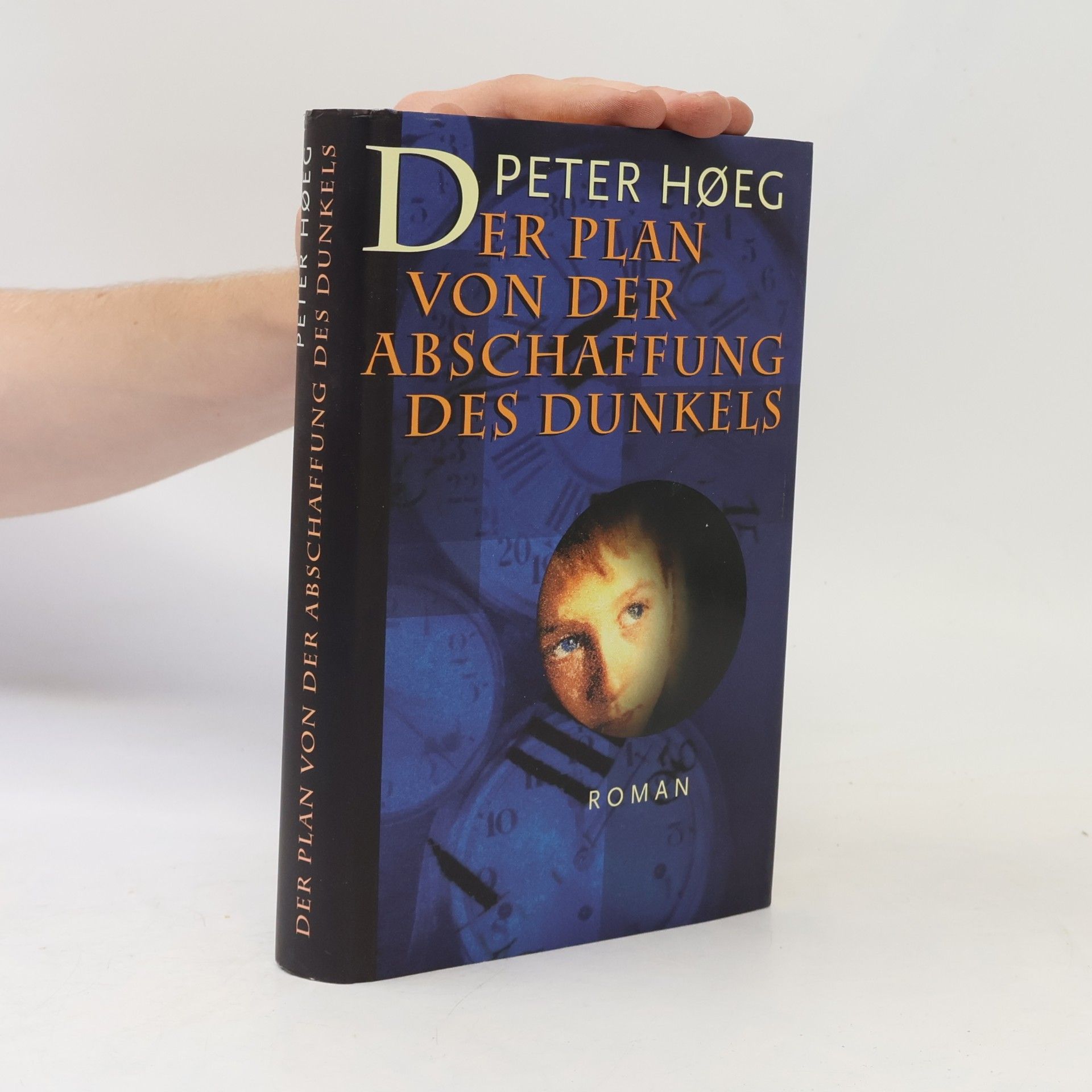 Peter Høeg Der Plan von der Abschaffung des Dunkels