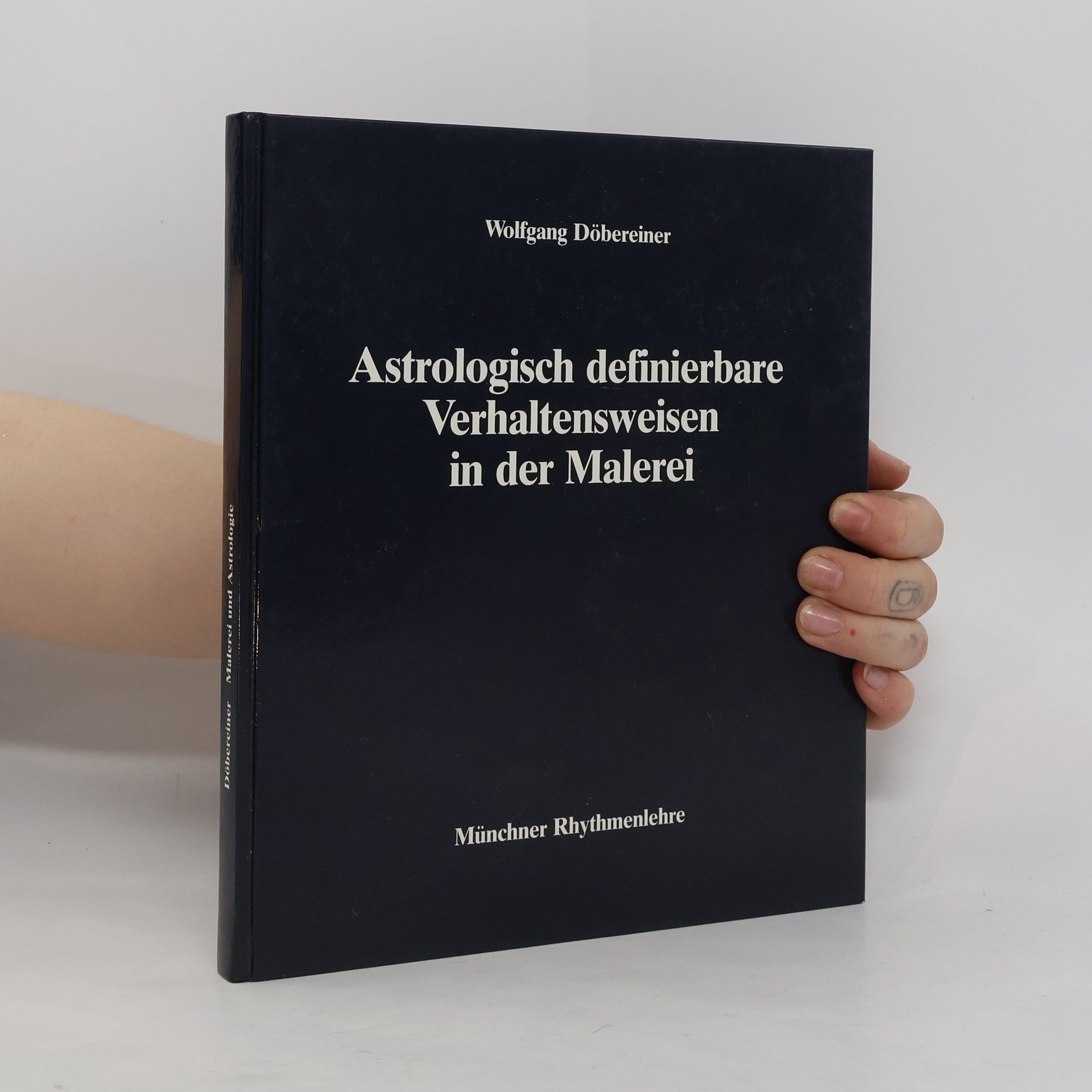 Wolfgang Döbereiner Astrologisch definierbare Verhaltensweisen in der Malerei