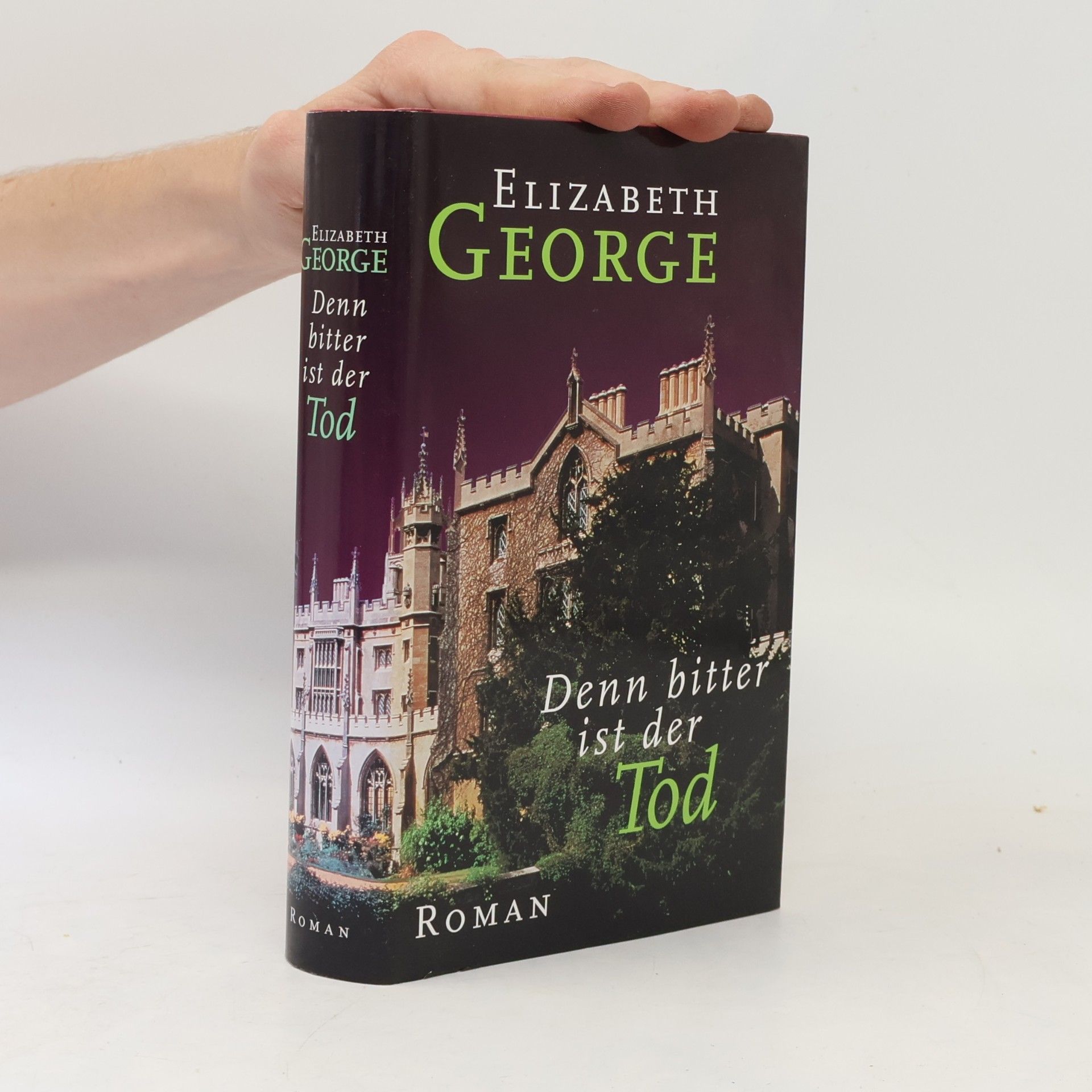 Elizabeth George Denn bitter ist der Tod