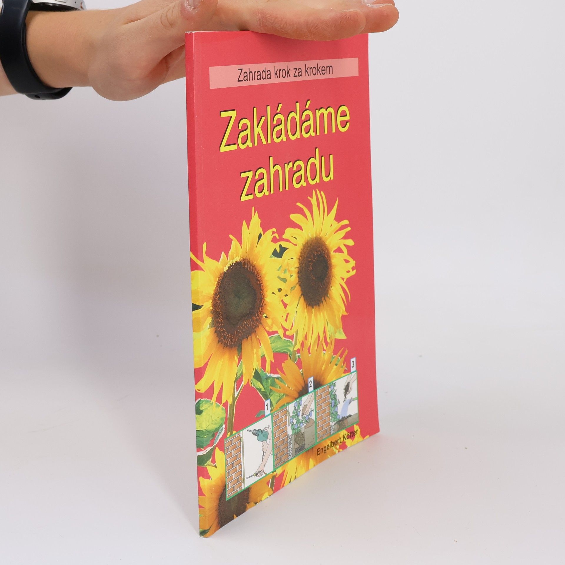 Engelbert Kötter Zakládáme zahradu